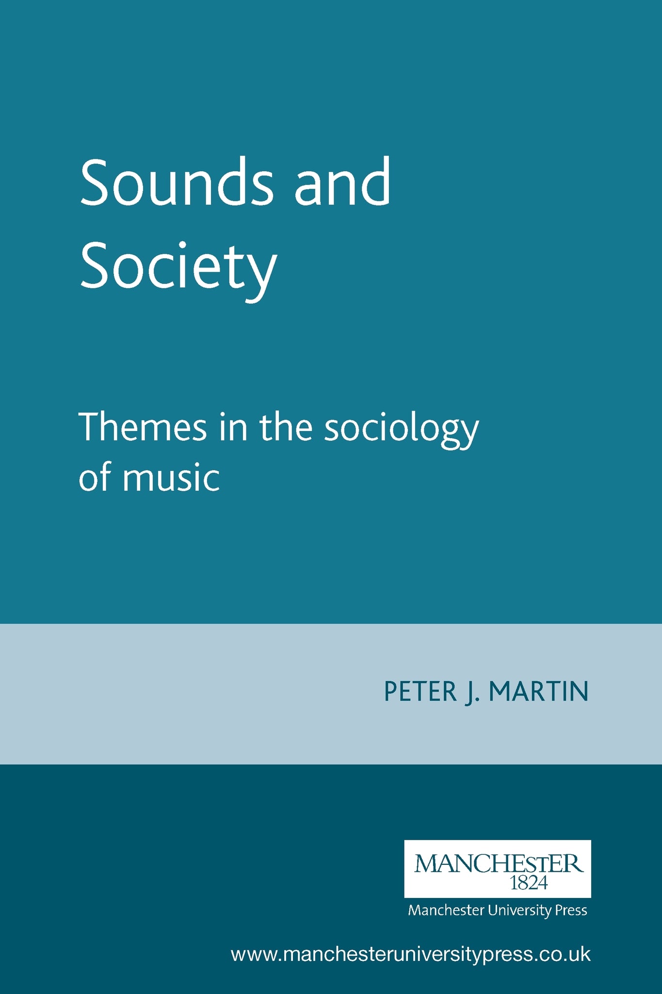 Cover image for Sounds and Society ISBN 9780719032240
