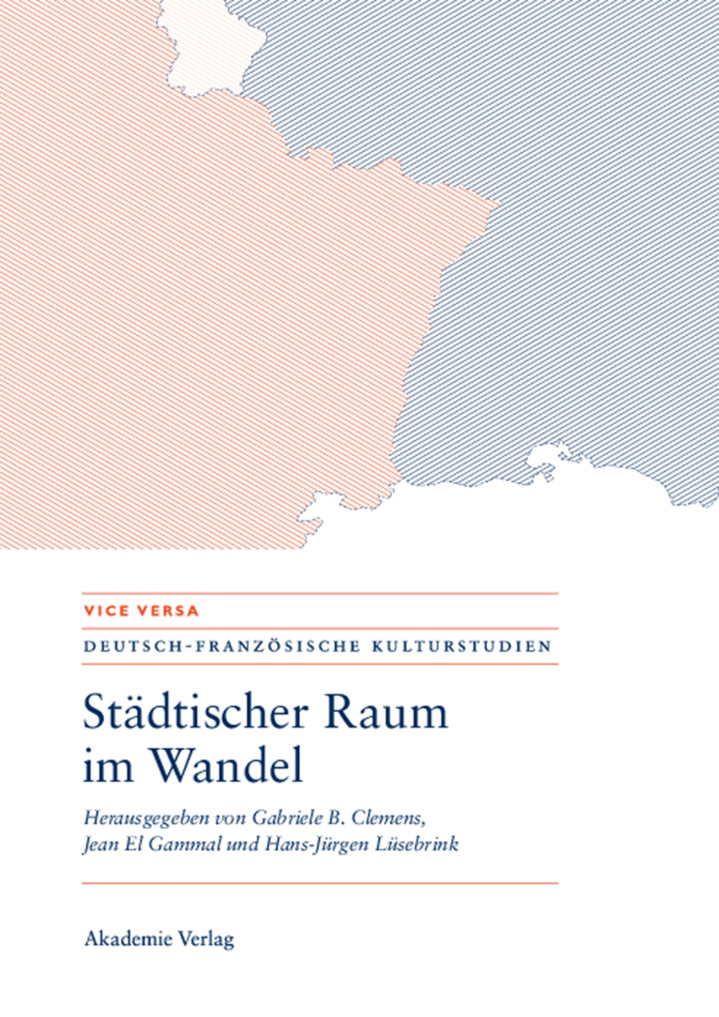 Städtischer Raum im Wandel/Espaces urbains en mutation