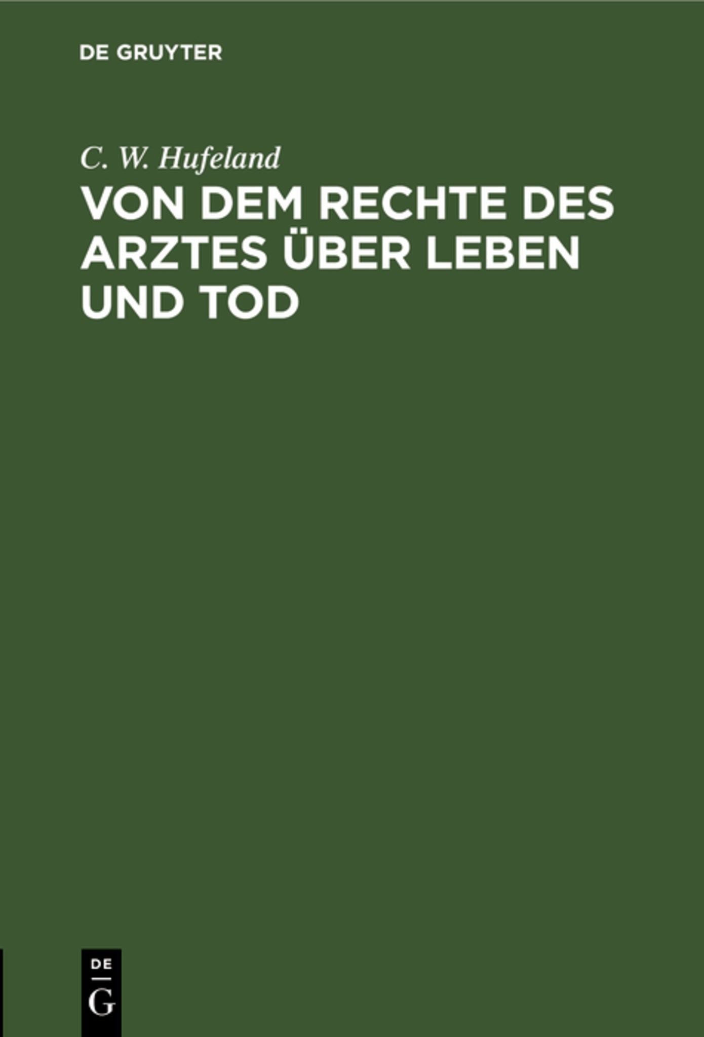 Von dem Rechte des Arztes über Leben und Tod