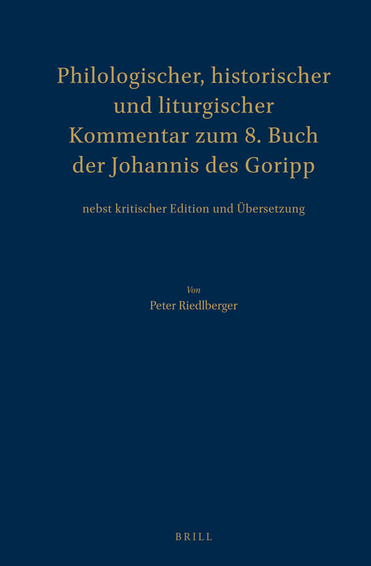 Philologischer, historischer und liturgischer Kommentar zum 8. Buch der Johannis des Goripp