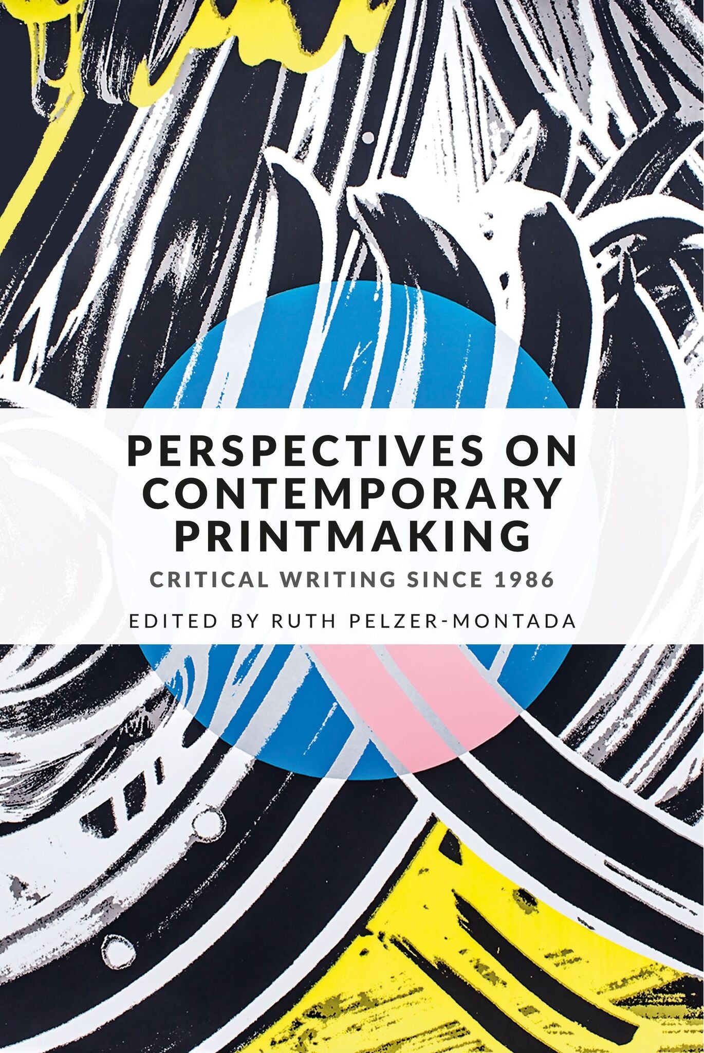 Cover image for Perspectives on contemporary printmaking ISBN 9781526125750