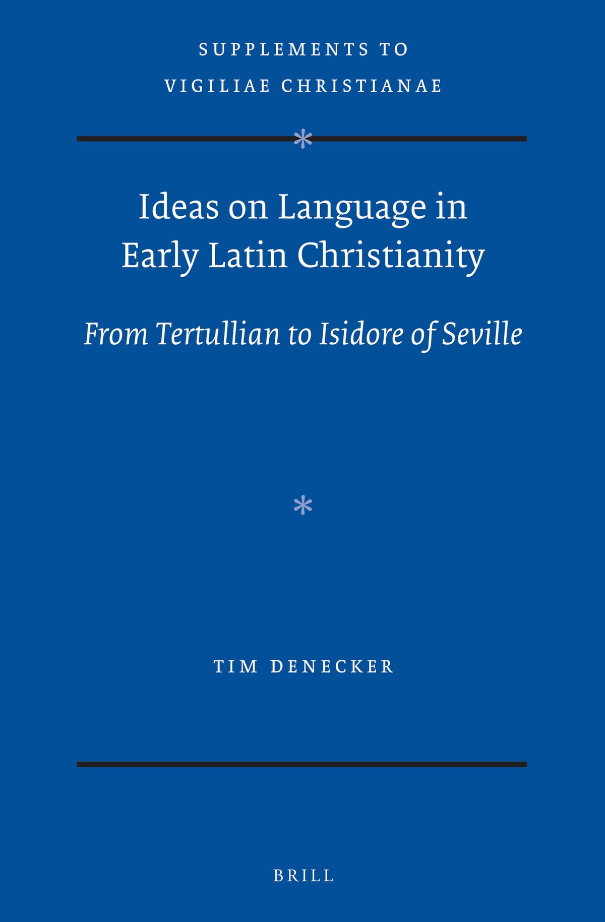 Ideas on Language in Early Latin Christianity