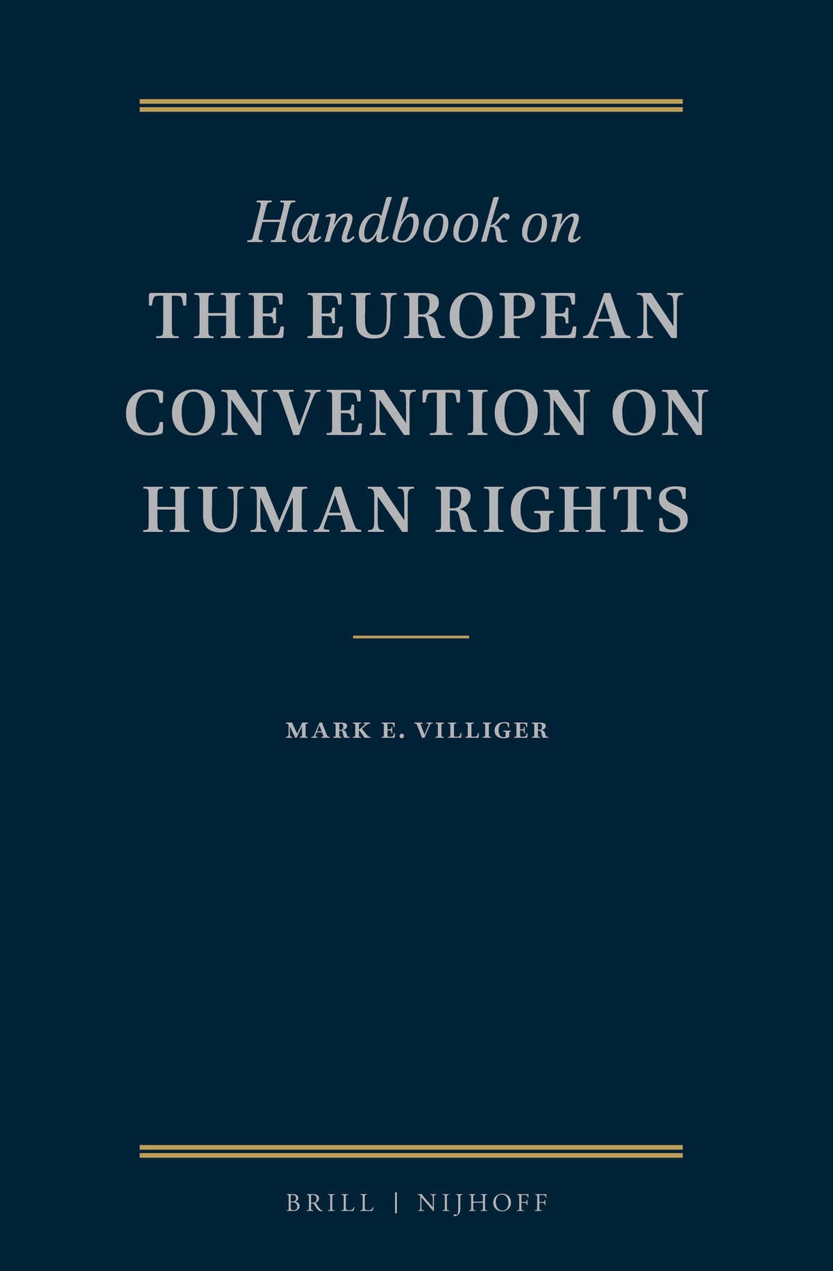 Cover image for Handbook on the European Convention on Human Rights ISBN 9789004440012