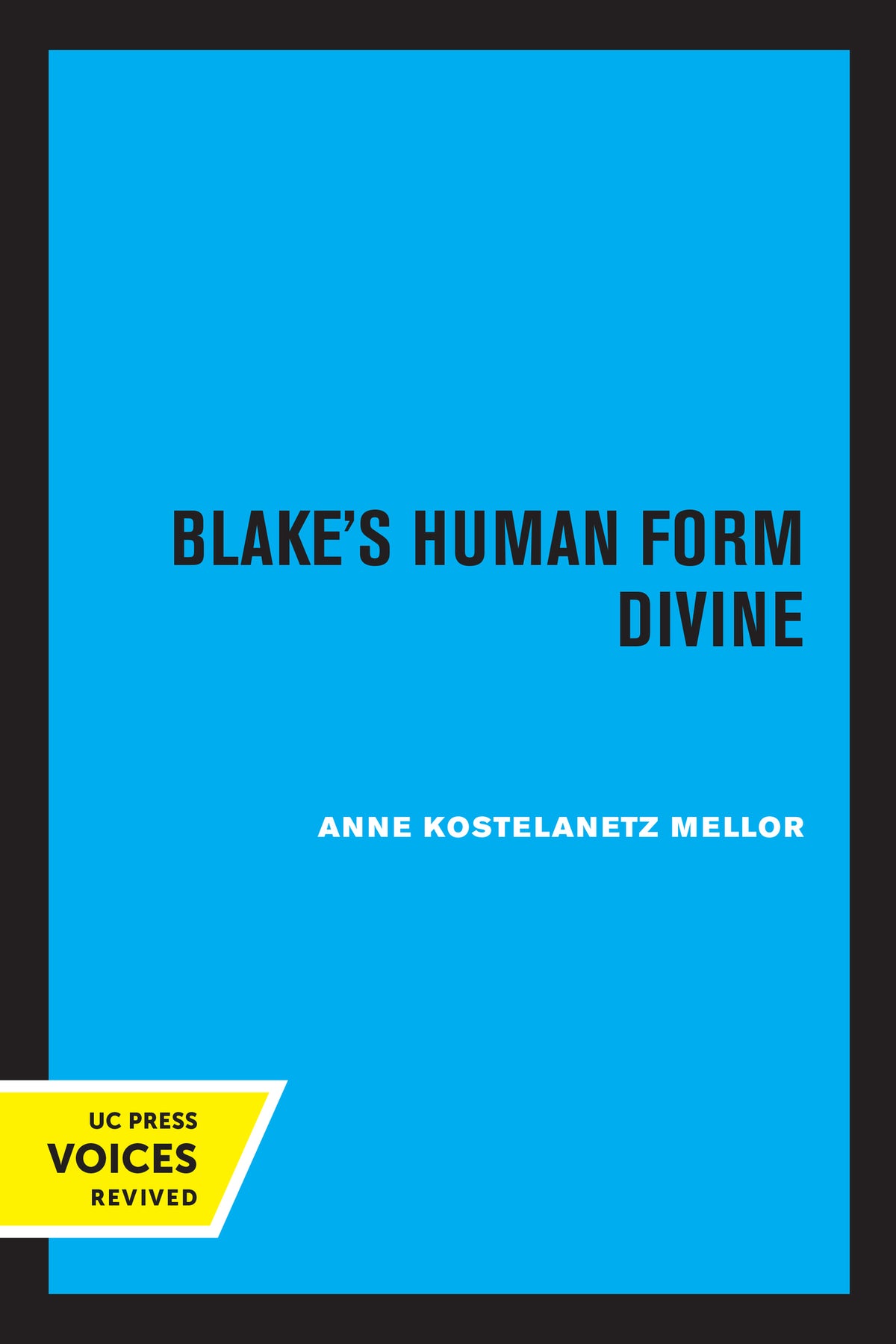 Cover image for Blake's Human Form Divine ISBN 9780520313293