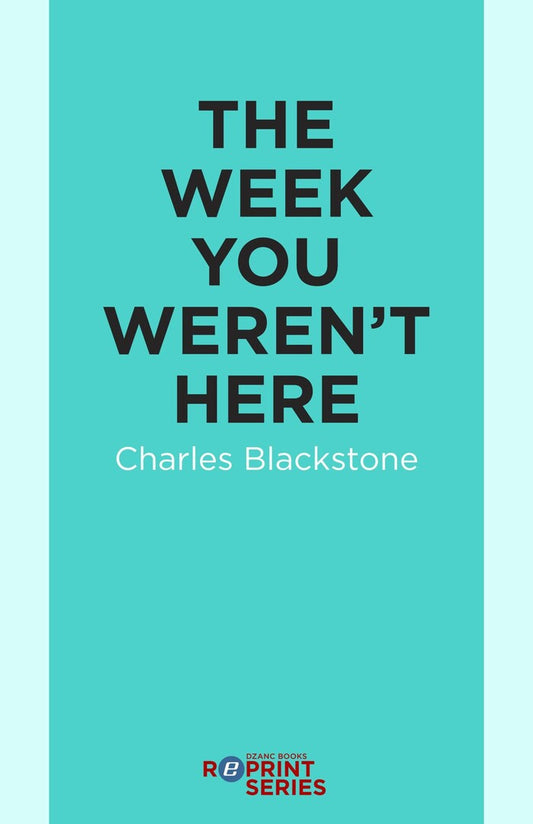 The Week You Weren't Here