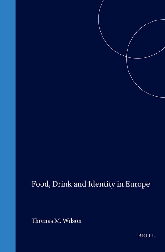 Food, Drink and Identity in Europe