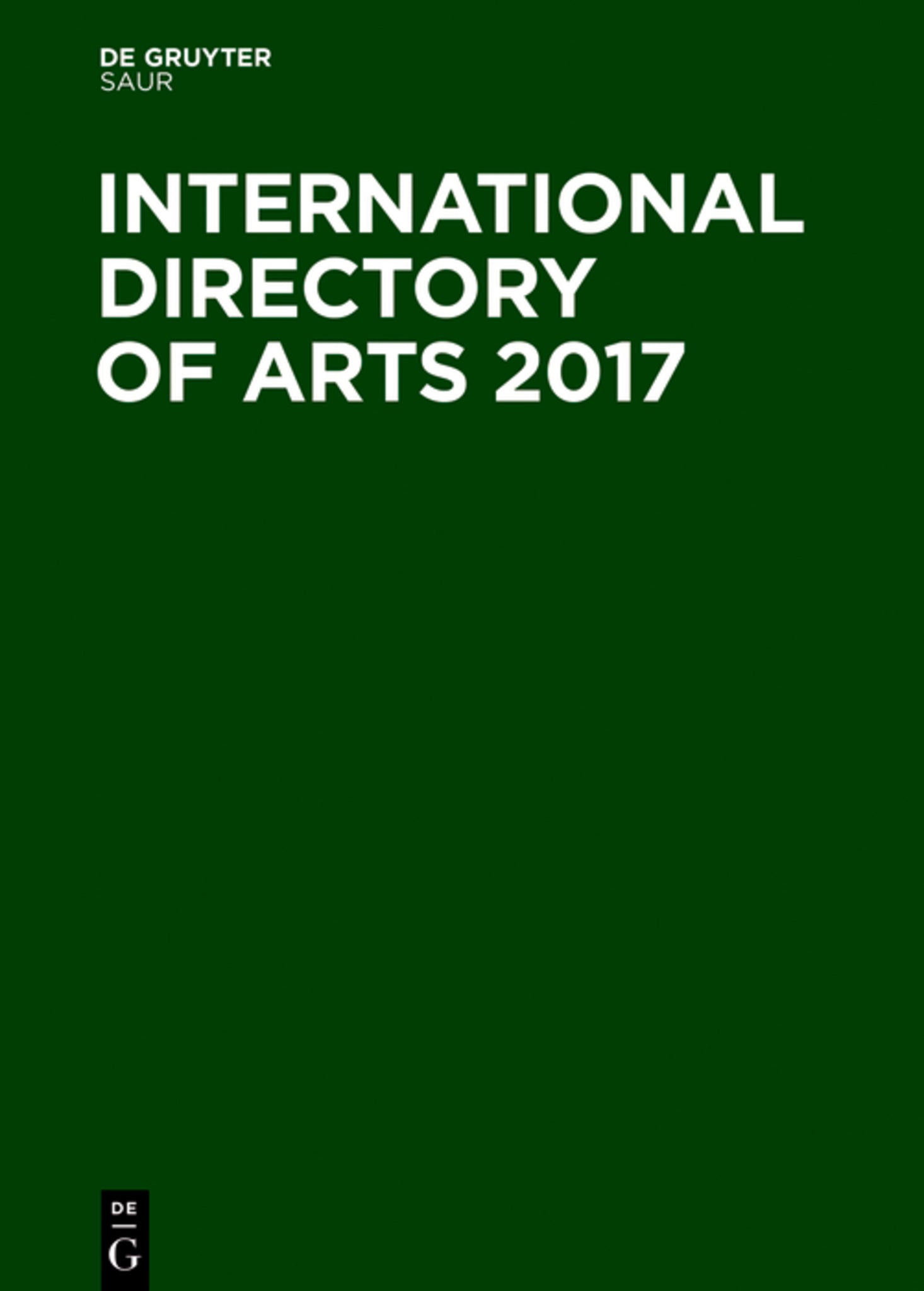Cover image for International Directory of Arts 2017 ISBN 9783110452921