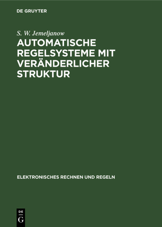 Automatische Regelsysteme mit veränderlicher Struktur