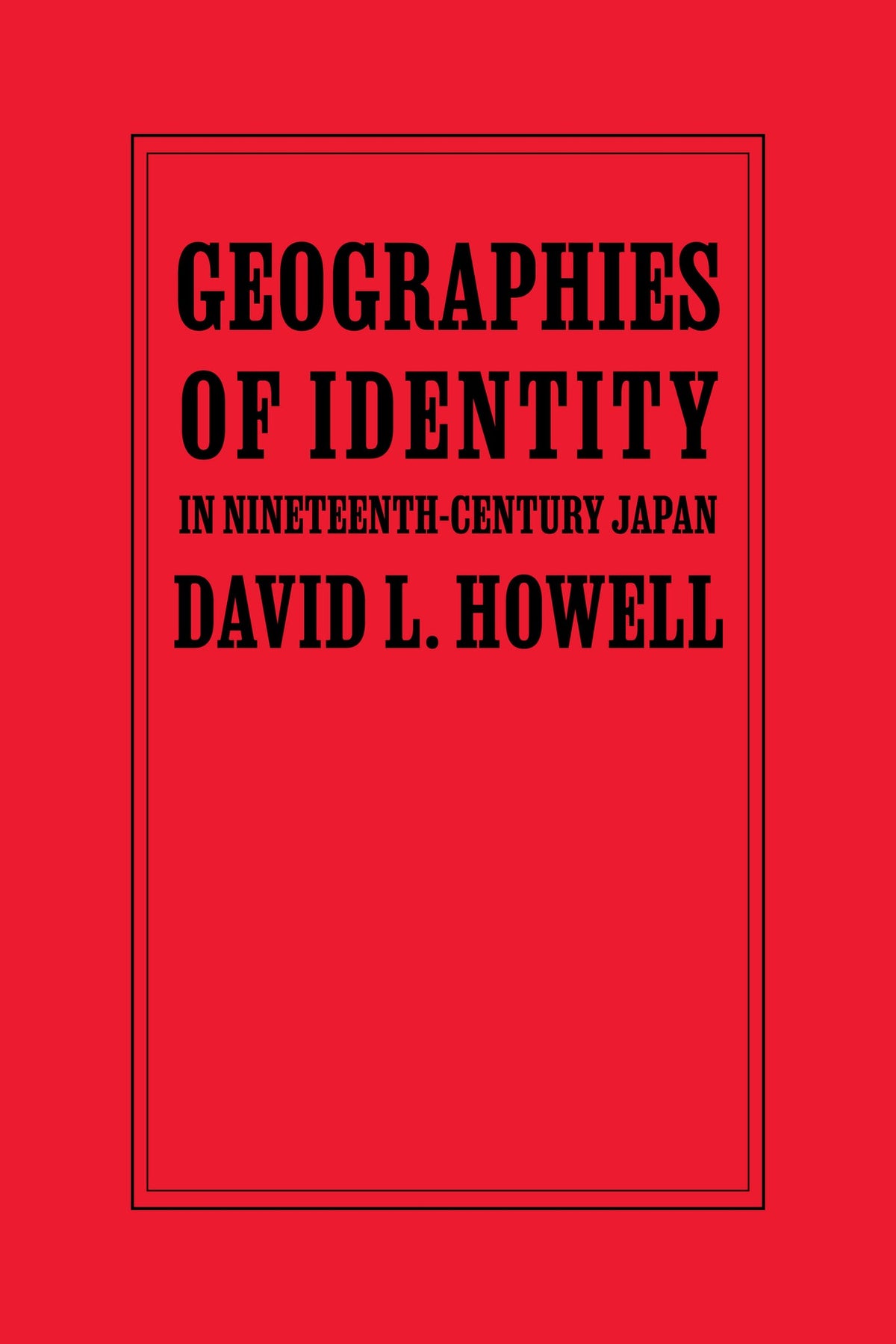 Geographies of Identity in Nineteenth-Century Japan