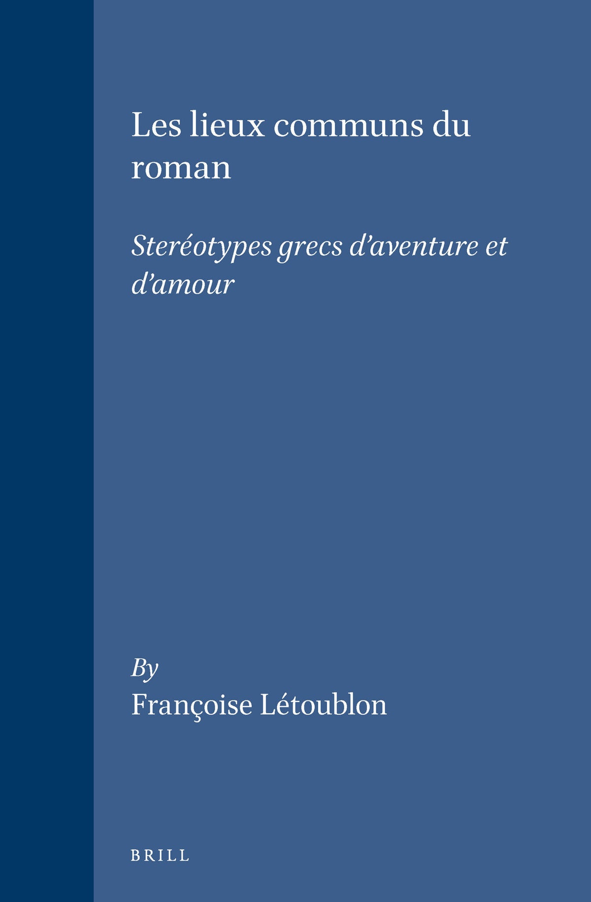 Les lieux communs du roman