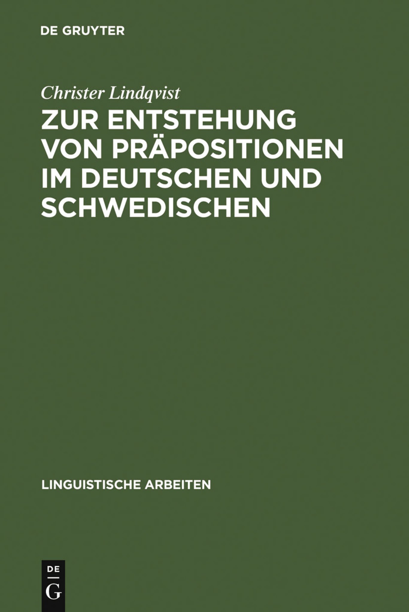 Cover image for Zur Entstehung von Präpositionen im Deutschen und Schwedischen ISBN 9783484303119