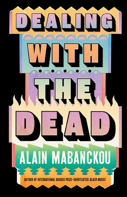 Dealing with the Dead
