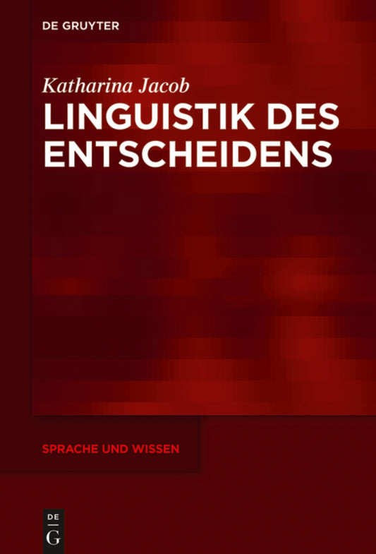 Linguistik des Entscheidens