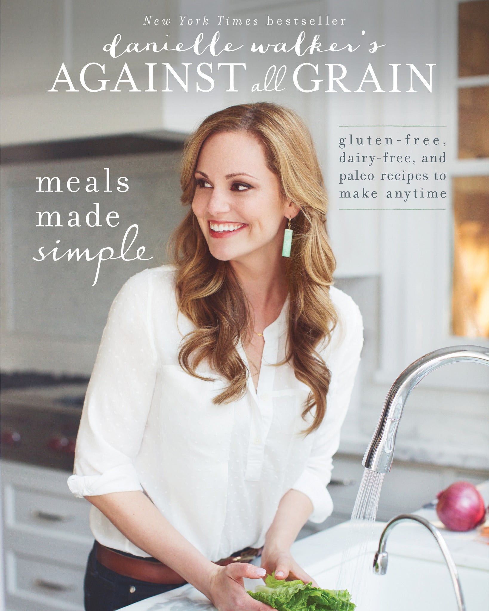 Cover image for Danielle Walker's Against All Grain: Meals Made Simple ISBN 9781628600421