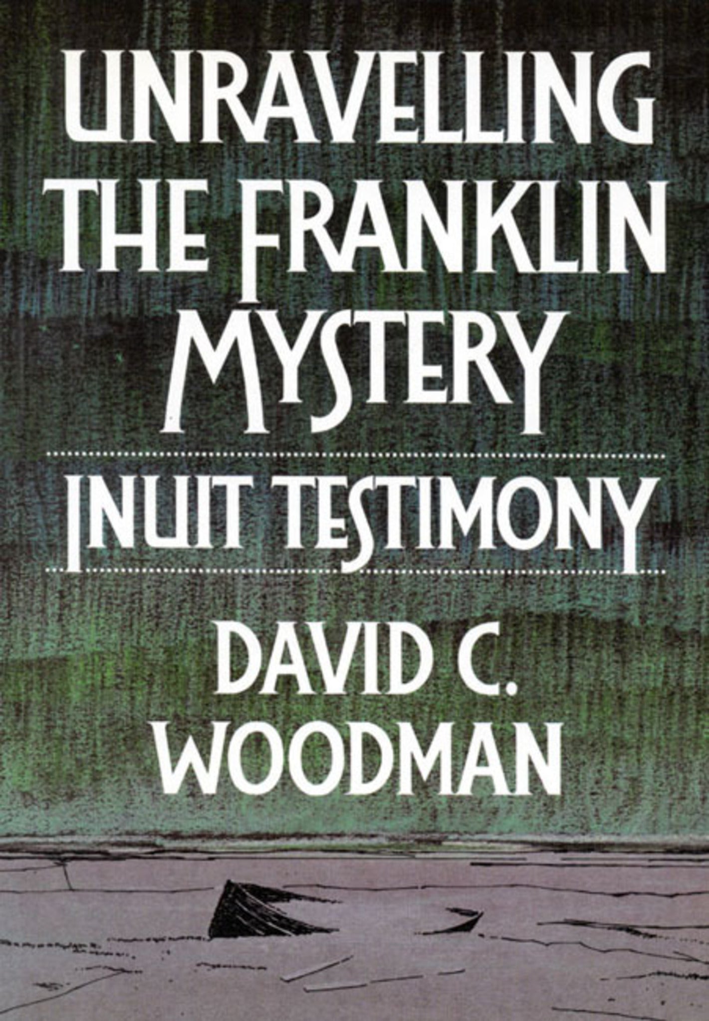 Cover image for Unravelling the Franklin Mystery ISBN 9780773562899