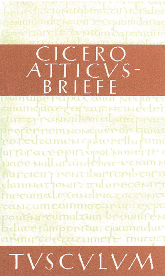 Atticus-Briefe / Epistulae ad Atticum