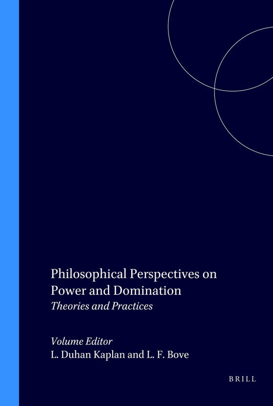 Philosophical Perspectives on Power and Domination