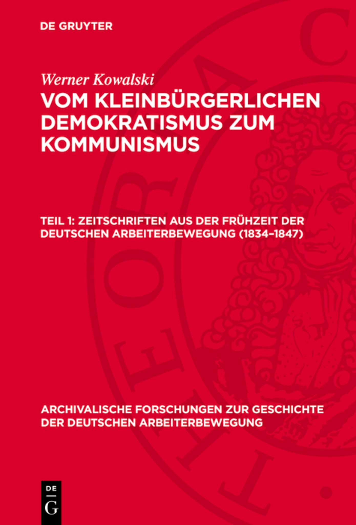 Zeitschriften aus der Frühzeit der deutschen Arbeiterbewegung (1834–1847)
