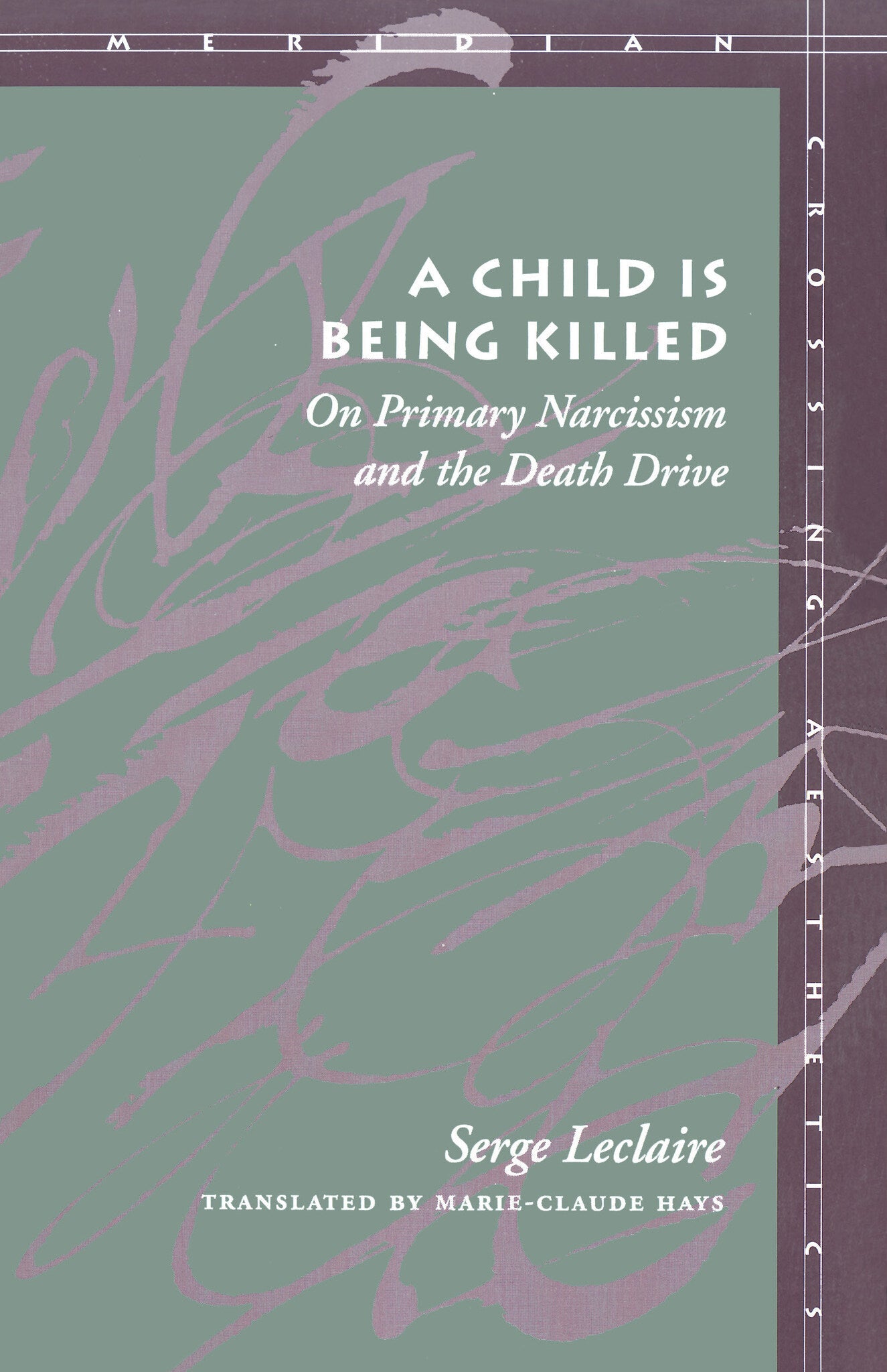 Cover image for A Child Is Being Killed ISBN 9780804731409