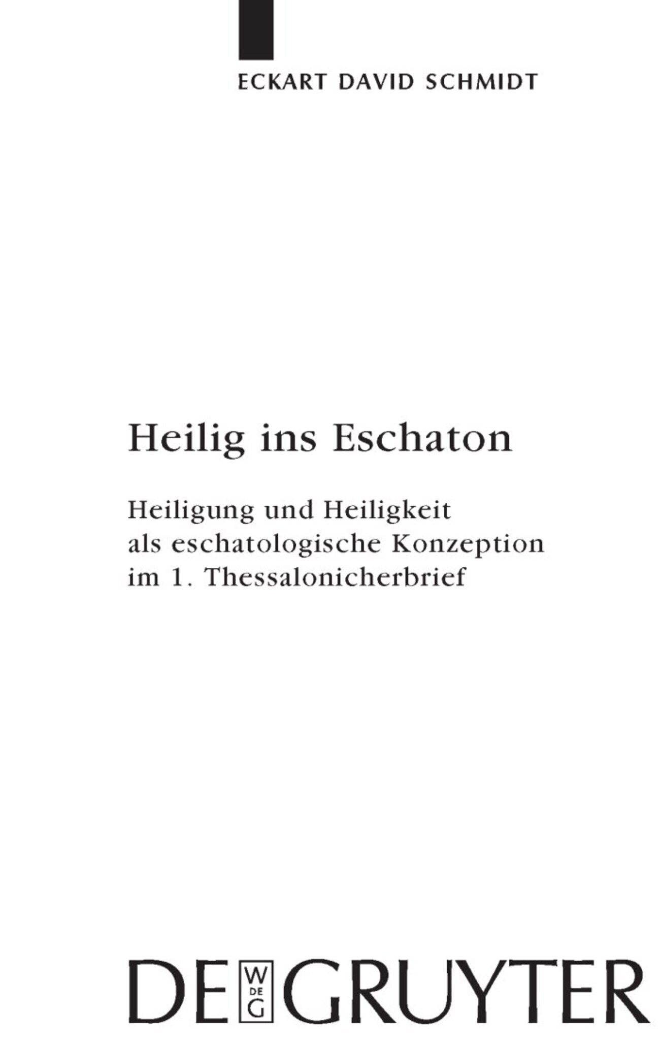Heilig ins Eschaton