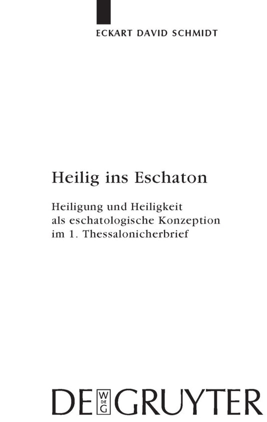 Heilig ins Eschaton