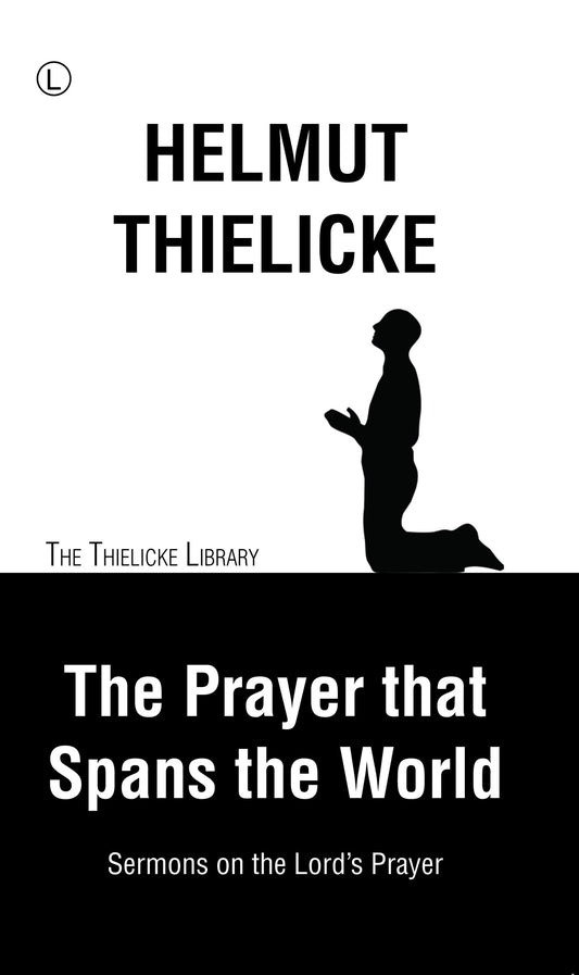 The Prayer that Spans the World