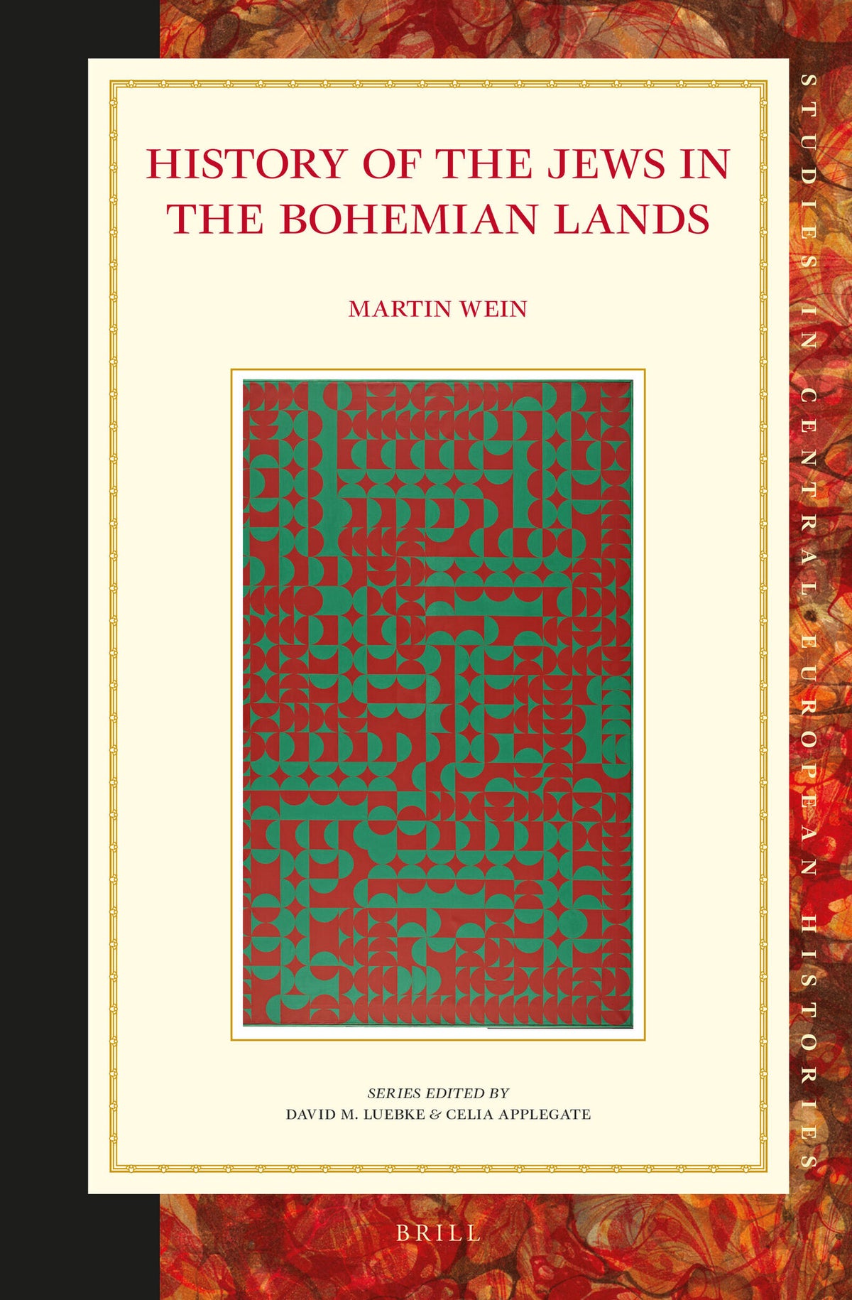 Cover image for History of the Jews in the Bohemian Lands ISBN 9789004301269