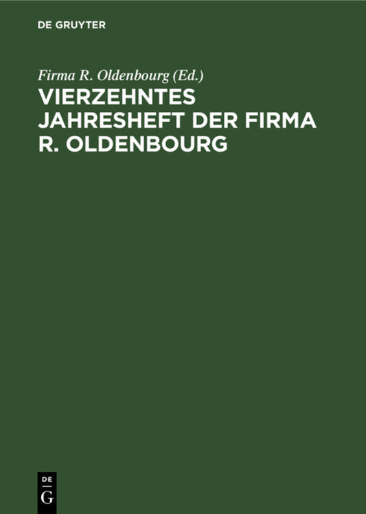 Vierzehntes Jahresheft der Firma R. Oldenbourg
