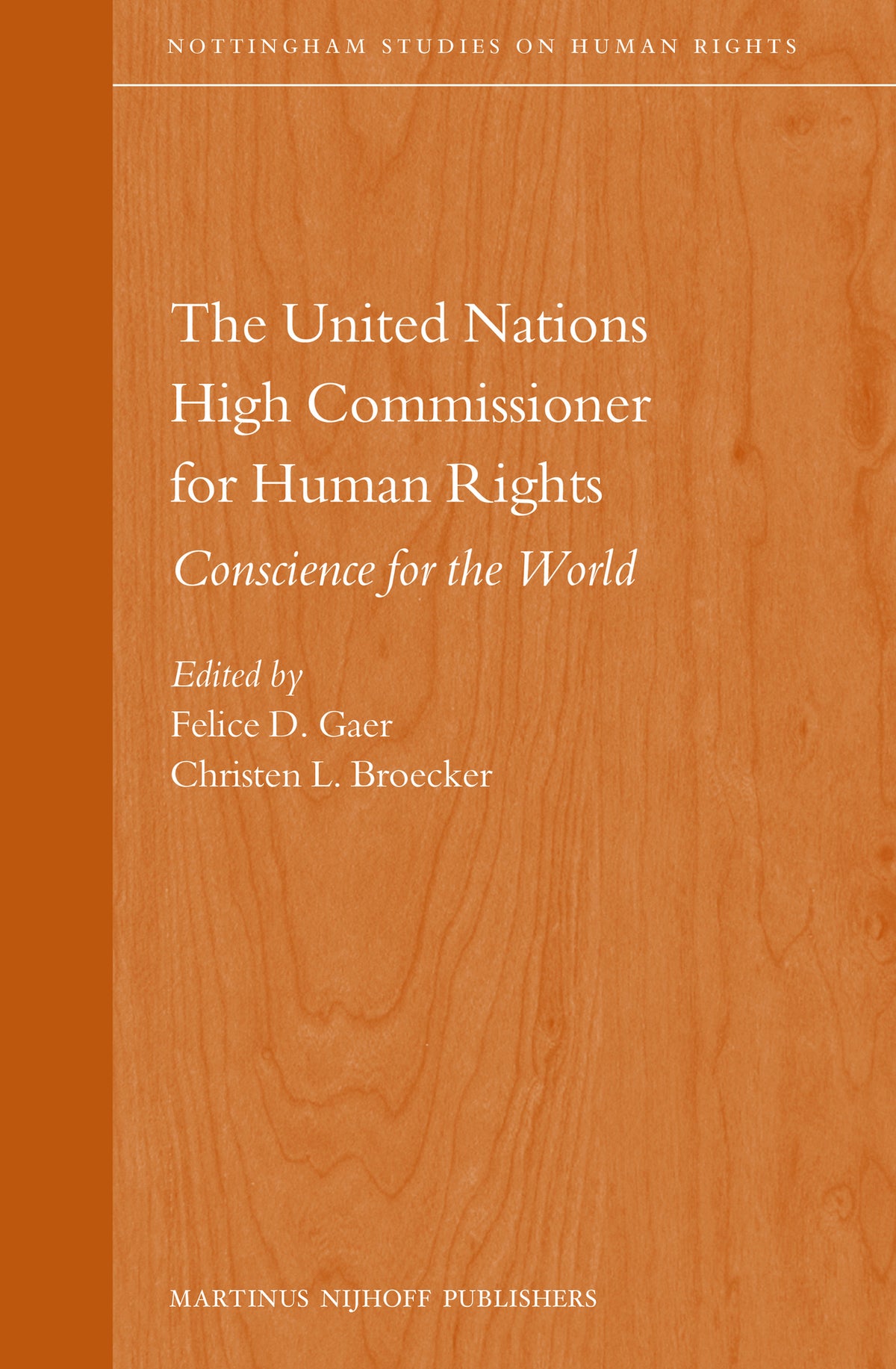 The United Nations High Commissioner for Human Rights