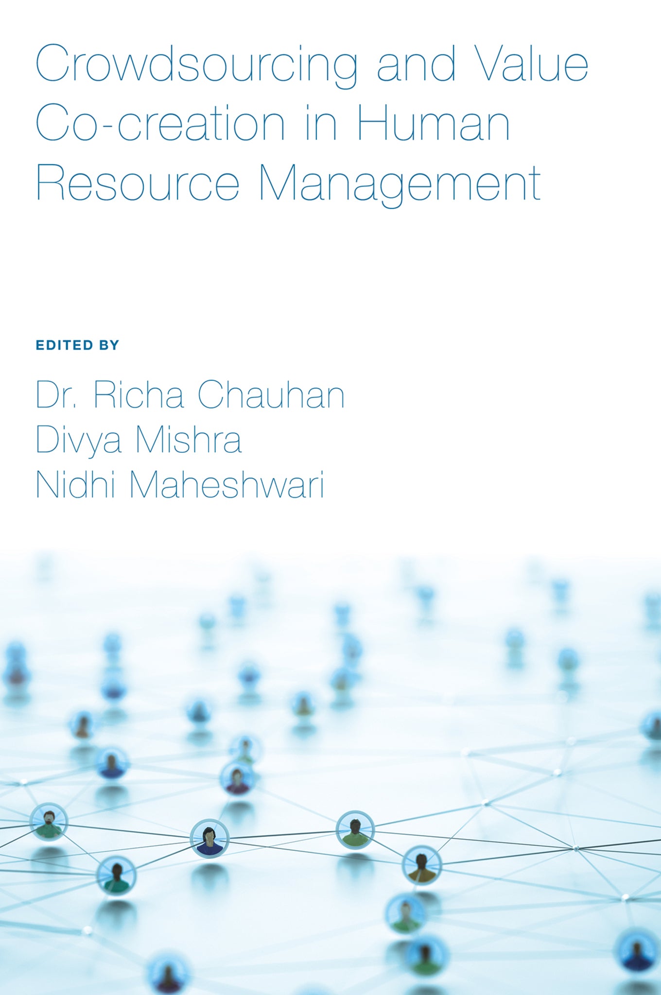Crowdsourcing and Value Co-creation in Human Resource Management