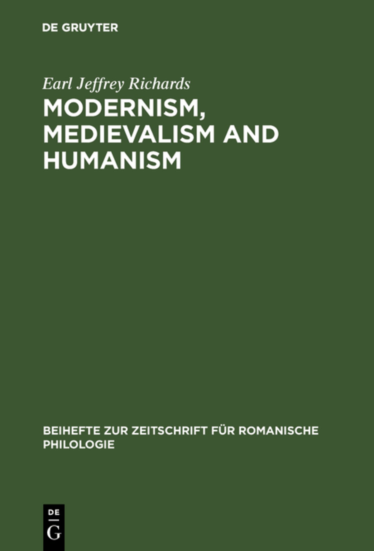 Cover image for Modernism, medievalism and humanism ISBN 9783484521964