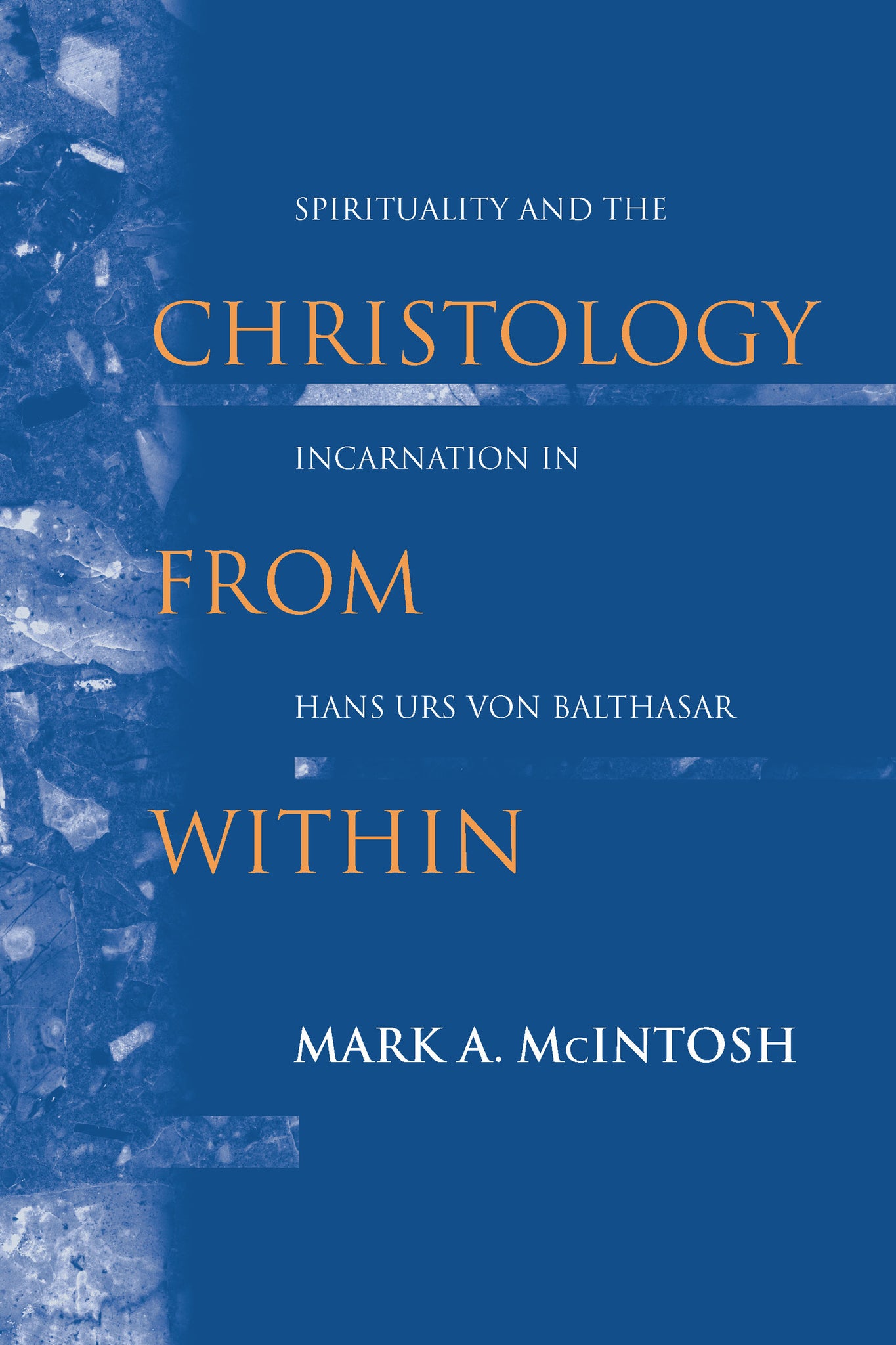Cover image for Christology from Within ISBN 9780268008154
