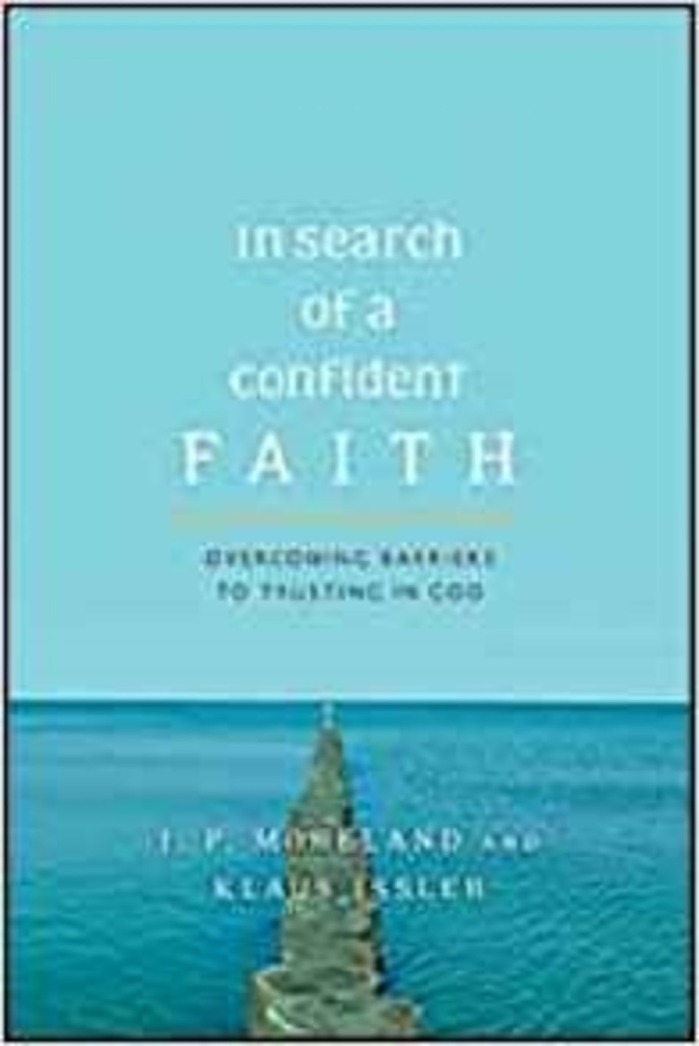 In Search of a Confident Faith