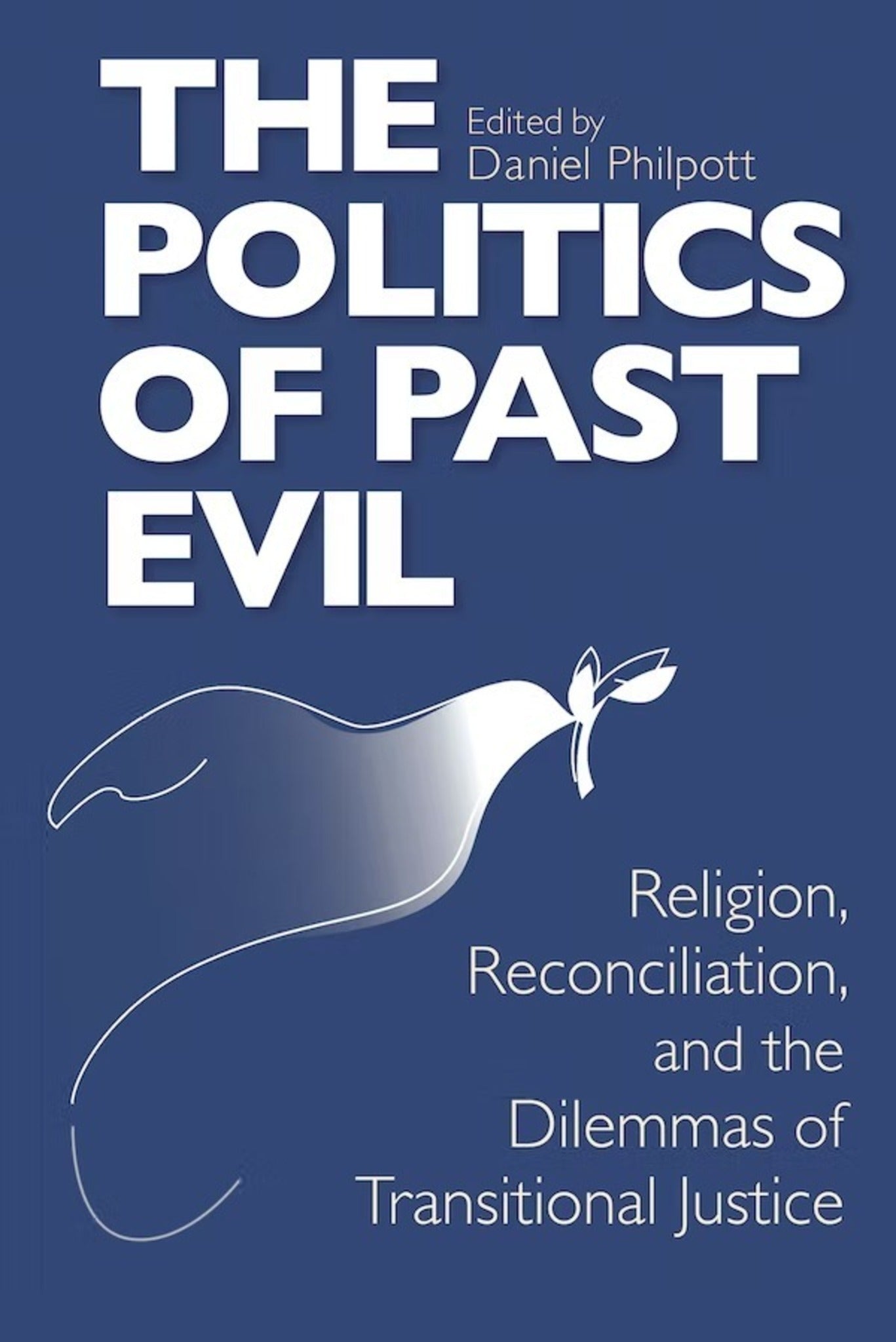Politics of Past Evil, The