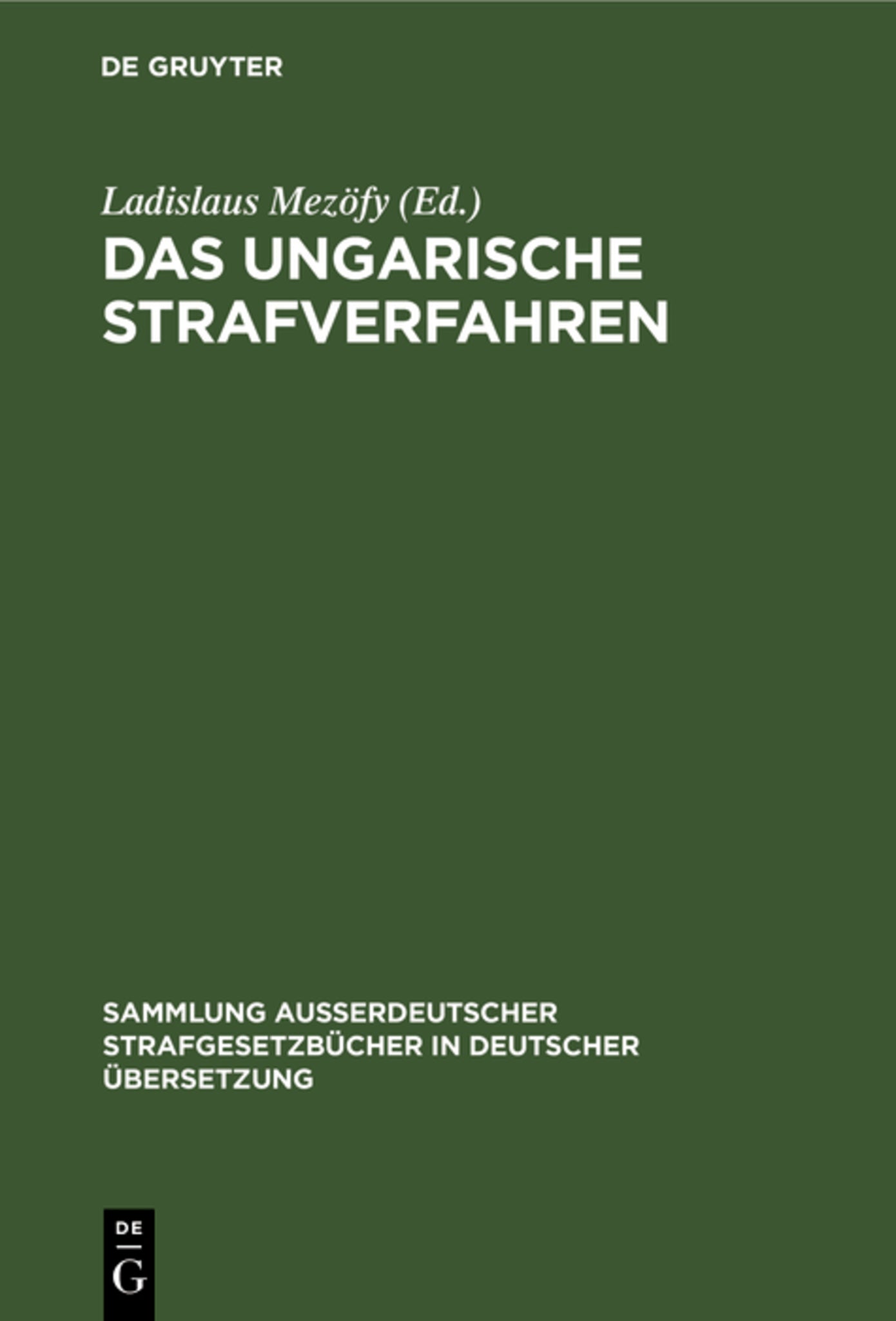 Das ungarische Strafverfahren