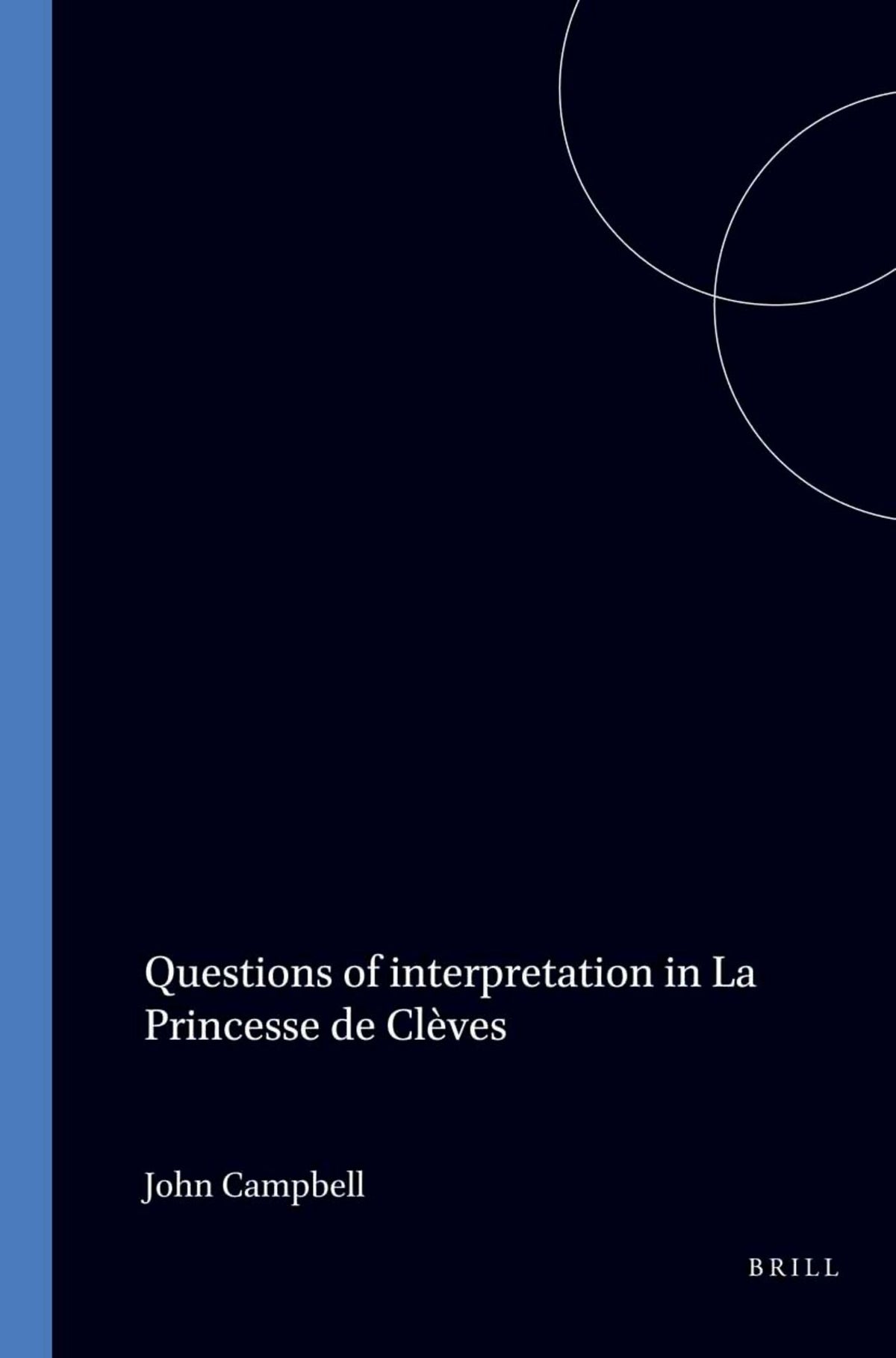 Questions of Interpretation in La Princesse de Clèves