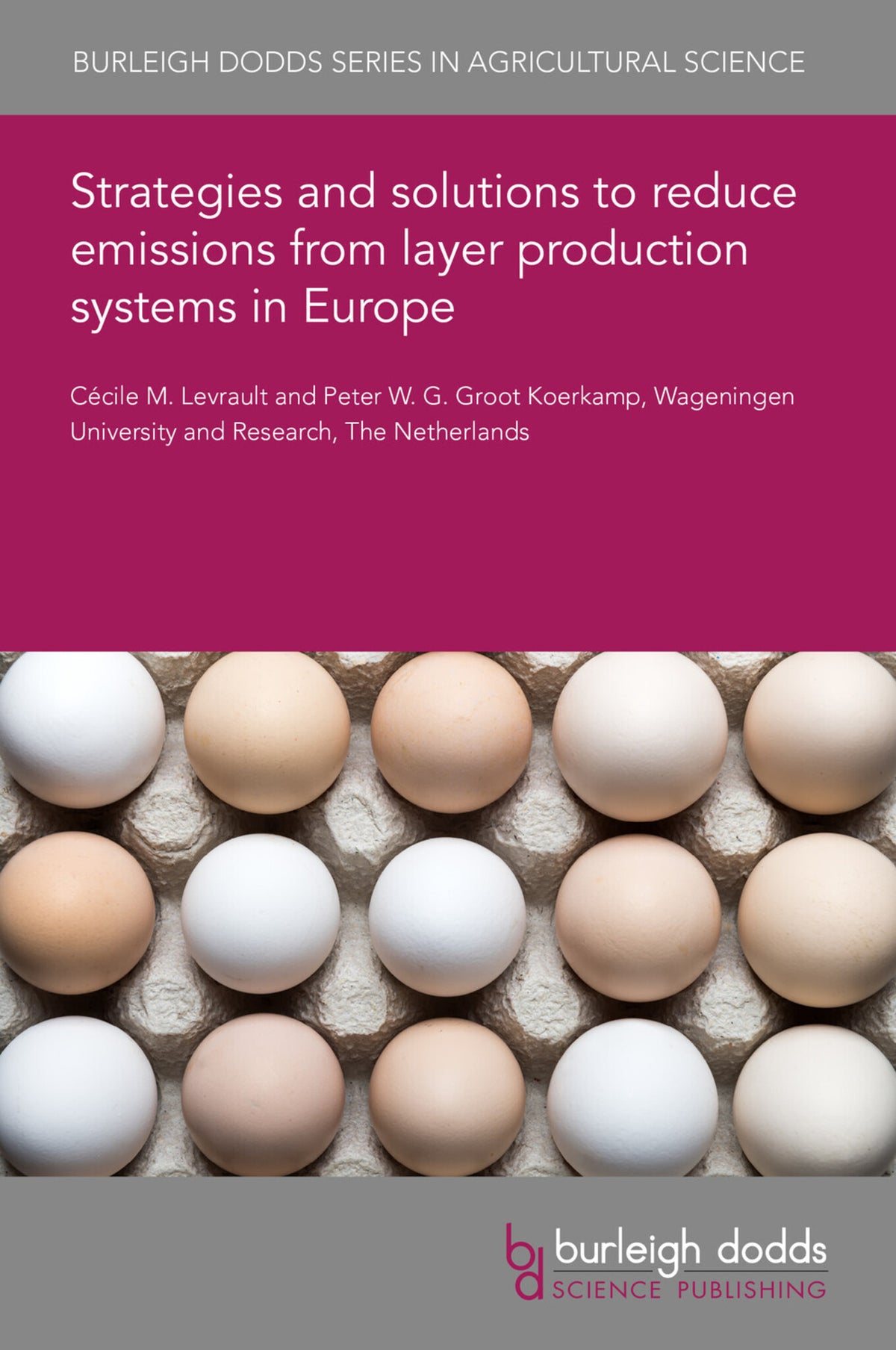 Cover image for Strategies and solutions to reduce emissions from layer production systems in Europe ISBN 9781835455210