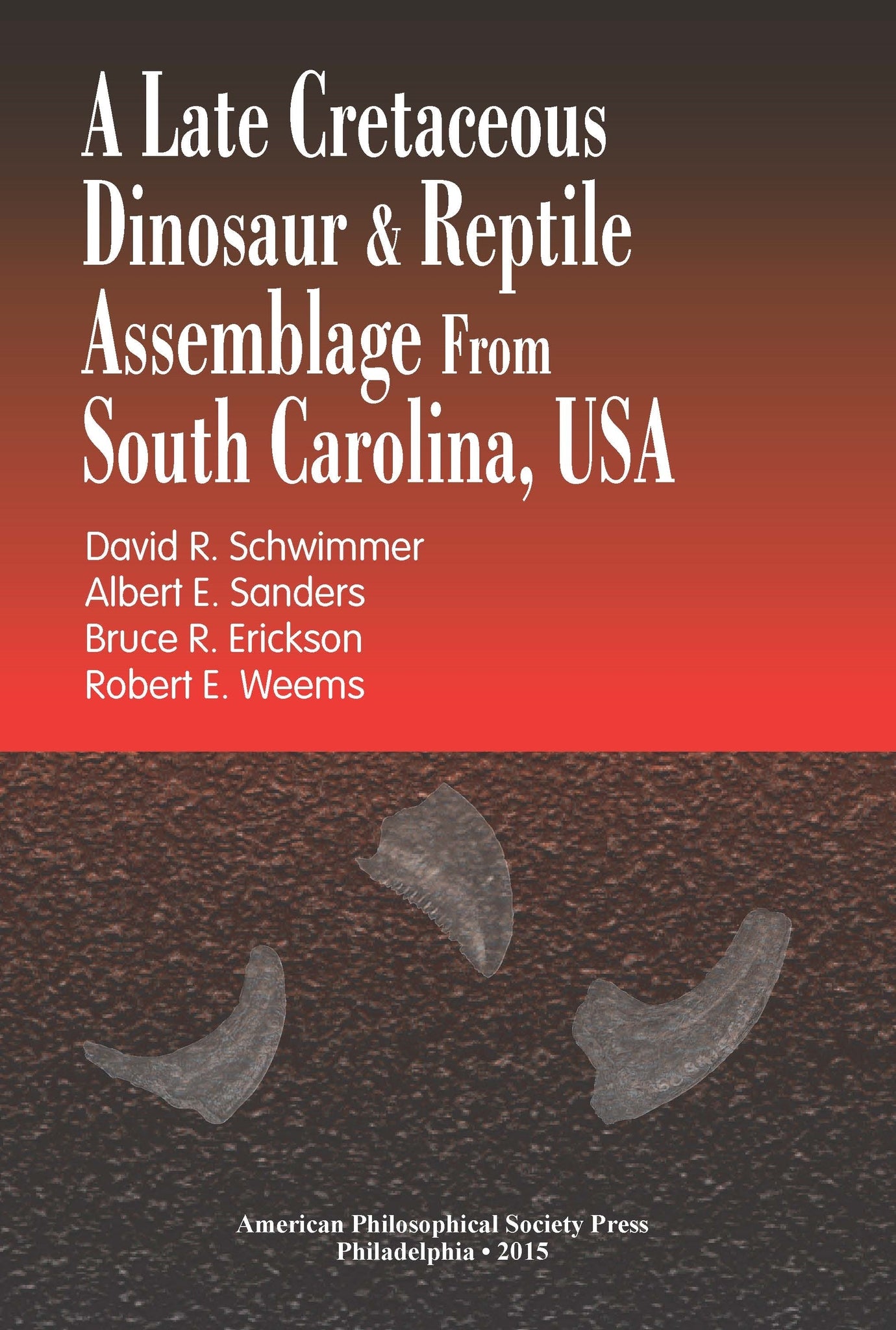 A Late Cretaceous Dinosaur & Reptile Assemblage from South Carolina, USA