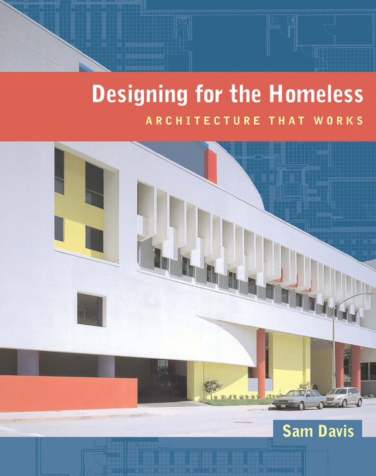 Designing for the Homeless