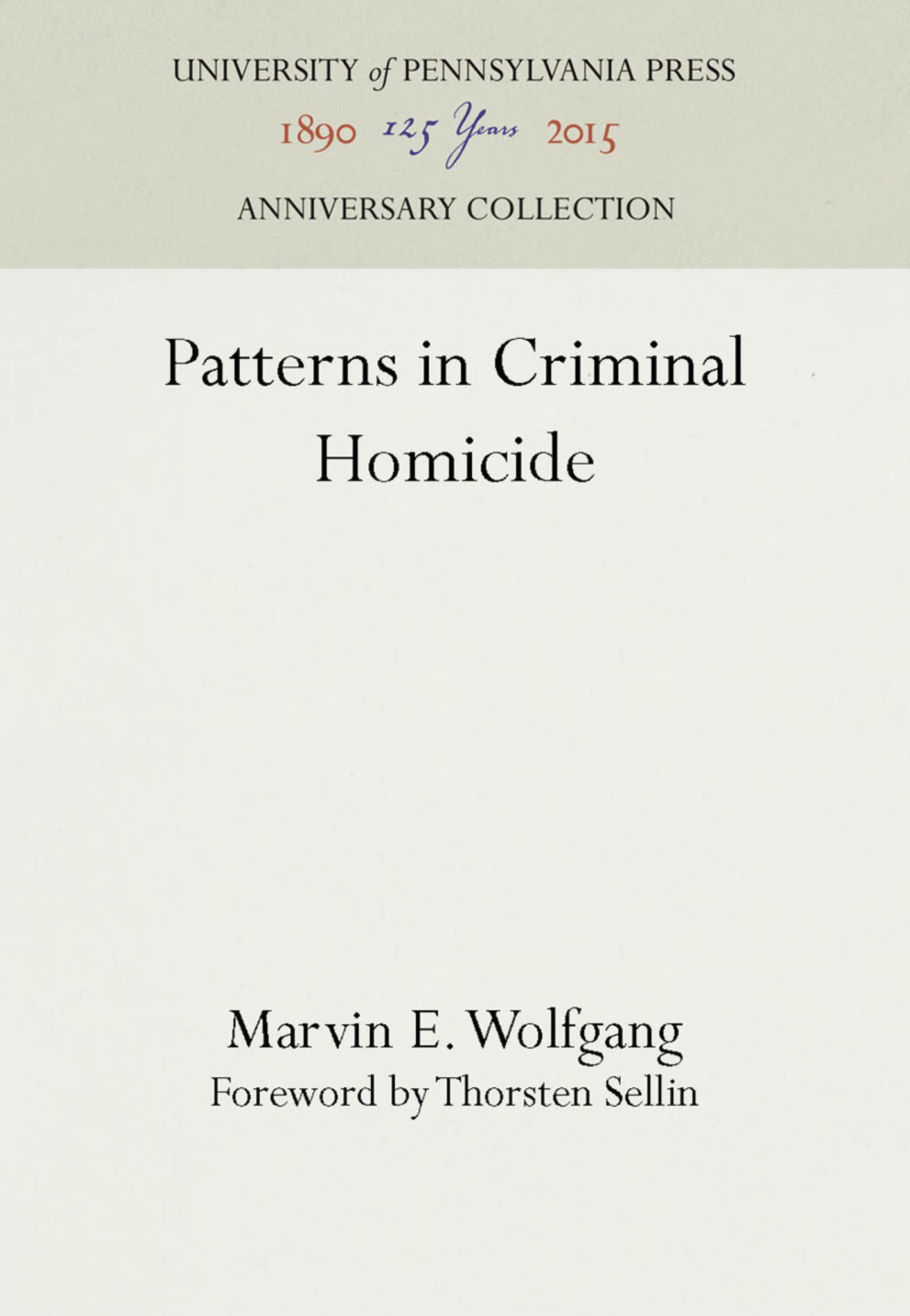 Patterns in Criminal Homicide