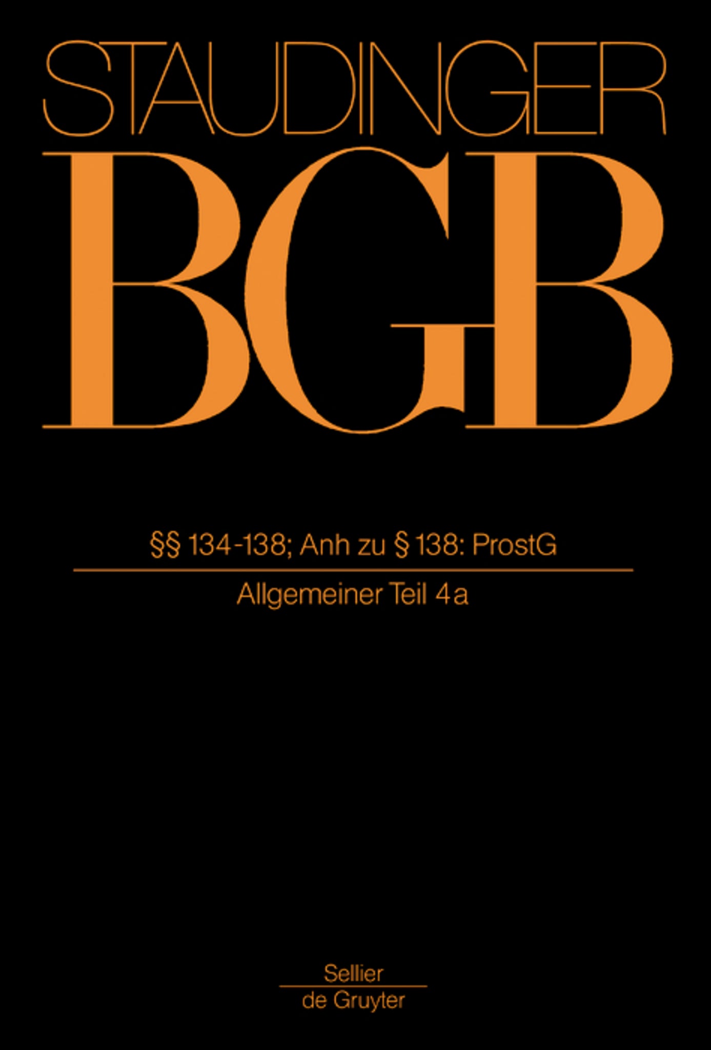 §§ 134-138; Anh zu § 138: ProstG