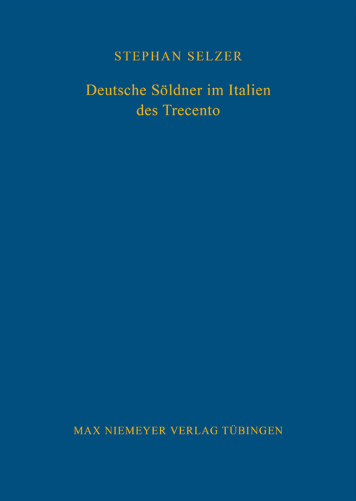Deutsche Söldner im Italien des Trecento
