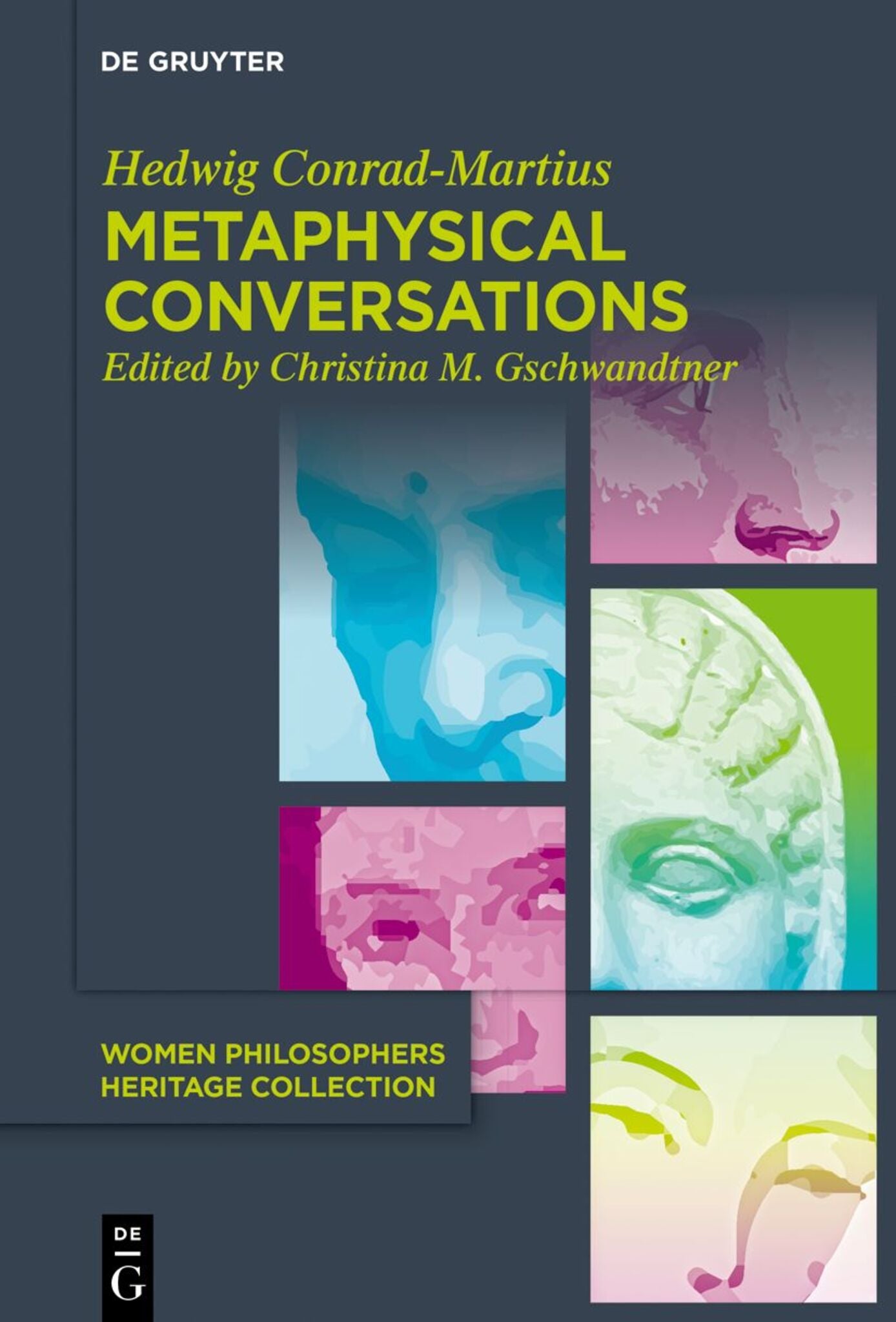 Cover image for Metaphysical Conversations and Phenomenological Essays ISBN 9783110763065