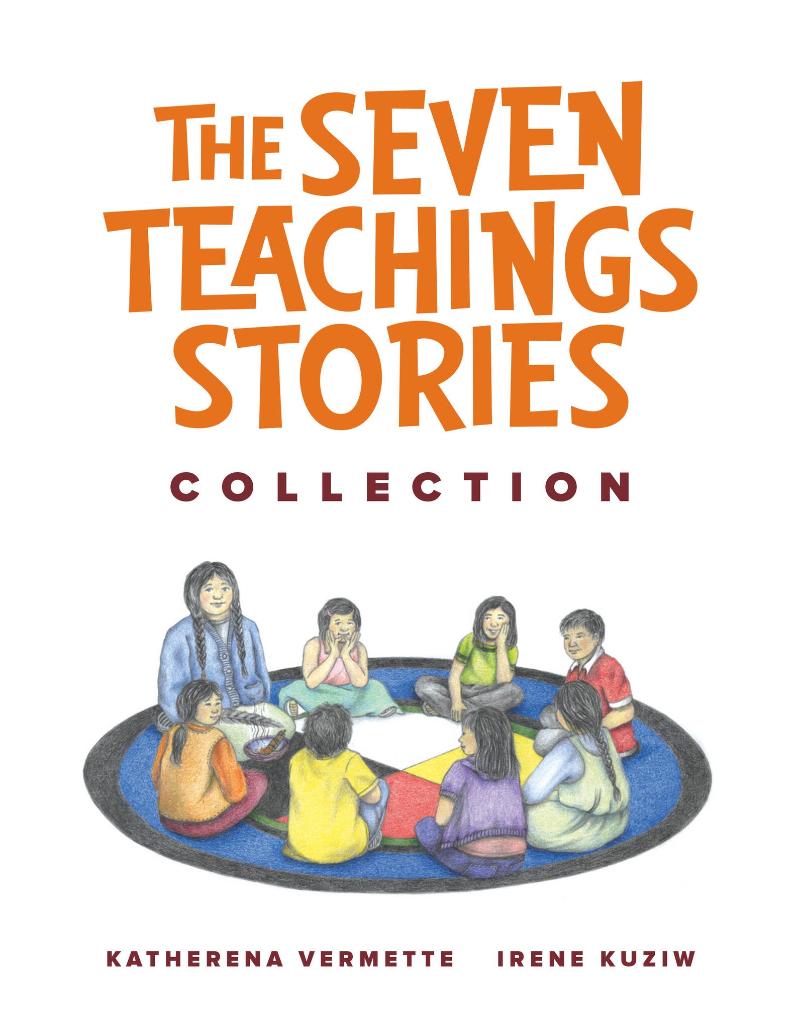 The Seven Teachings Stories Collection