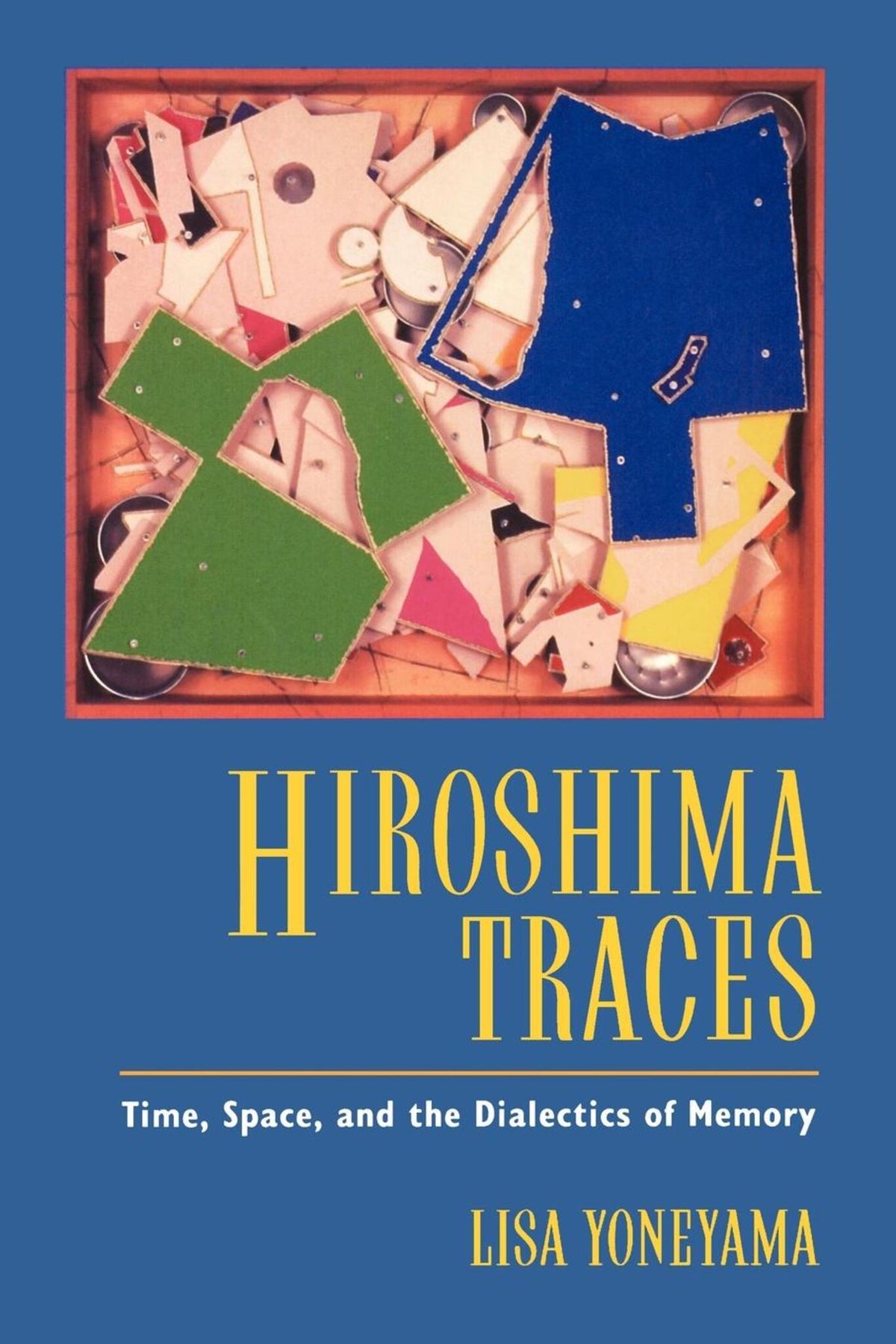 Cover image for Hiroshima Traces ISBN 9780520085879