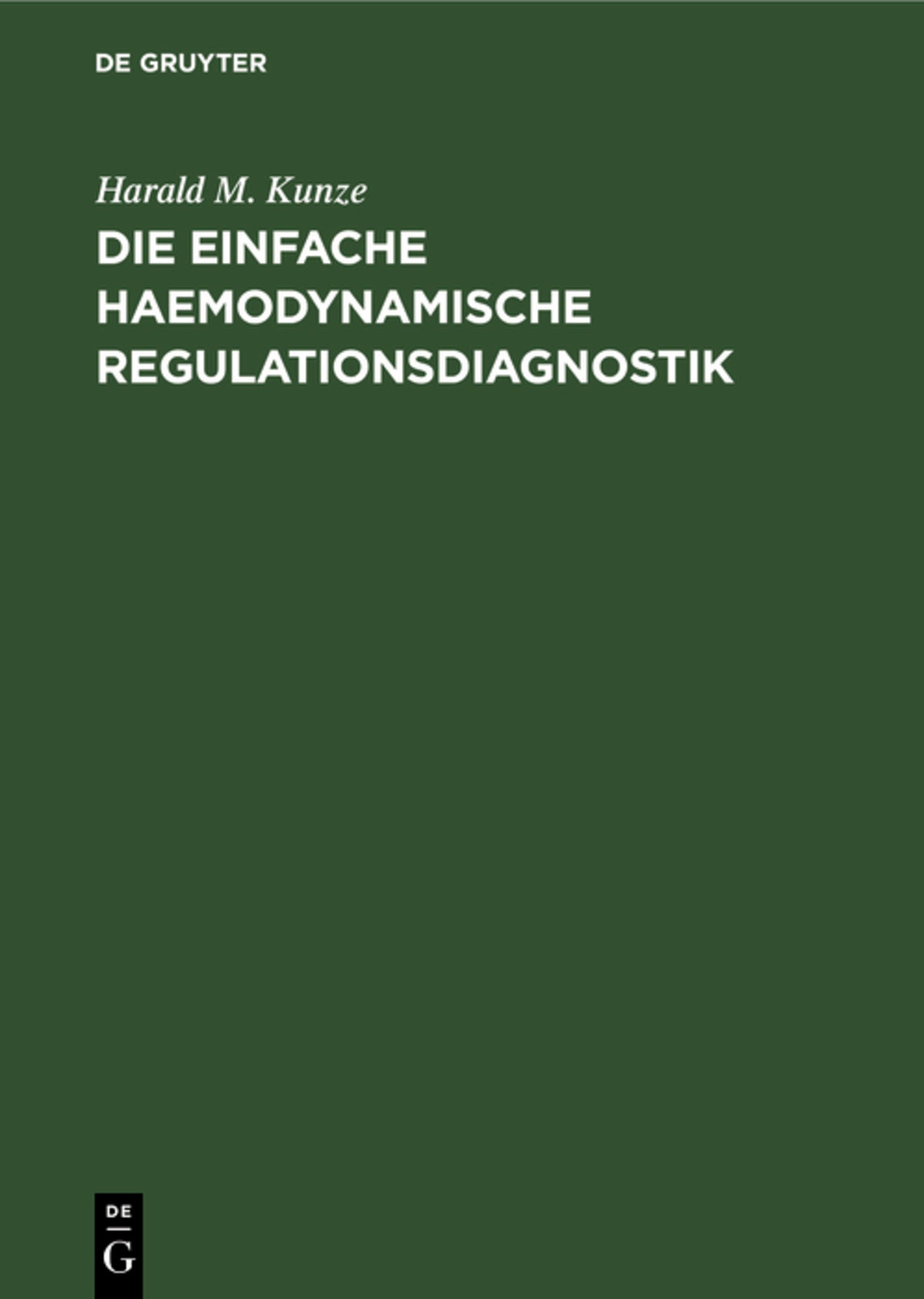 Cover image for Die einfache haemodynamische Regulationsdiagnostik ISBN 9783110054187