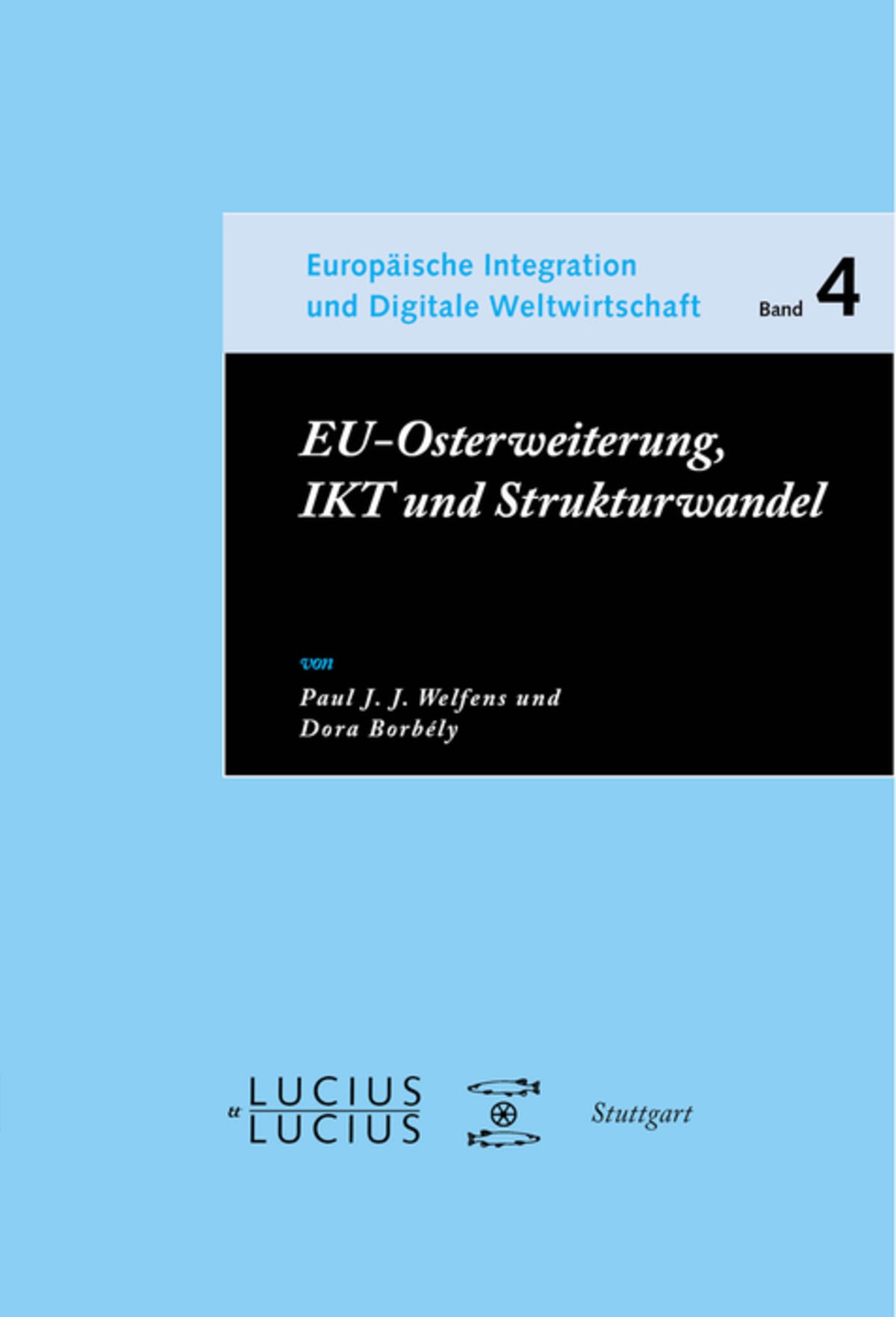 Cover image for EU-Osterweiterung, IKT und Strukturwandel ISBN 9783828204652