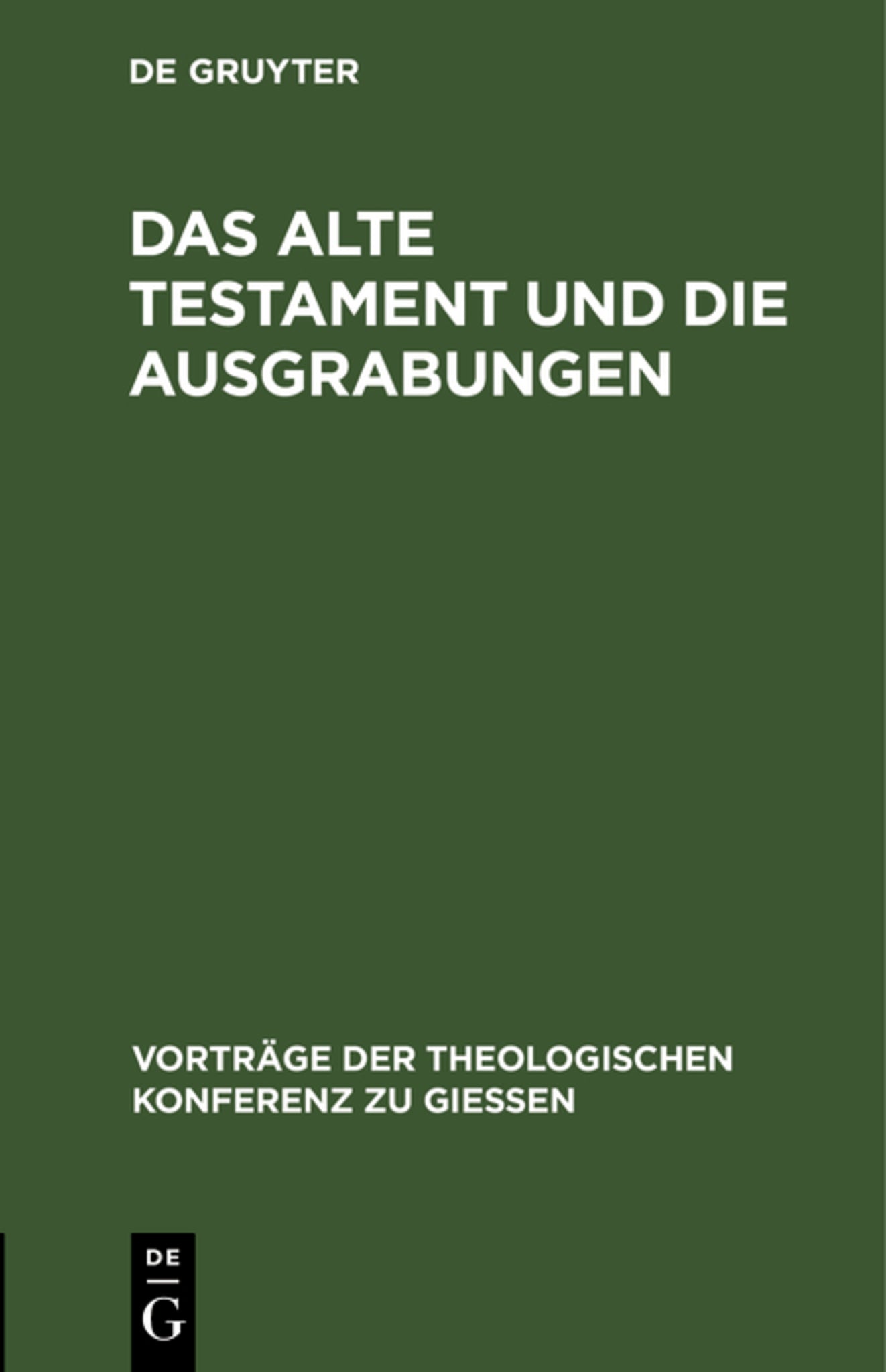 Cover image for Das Alte Testament und die Ausgrabungen ISBN 9783111202006