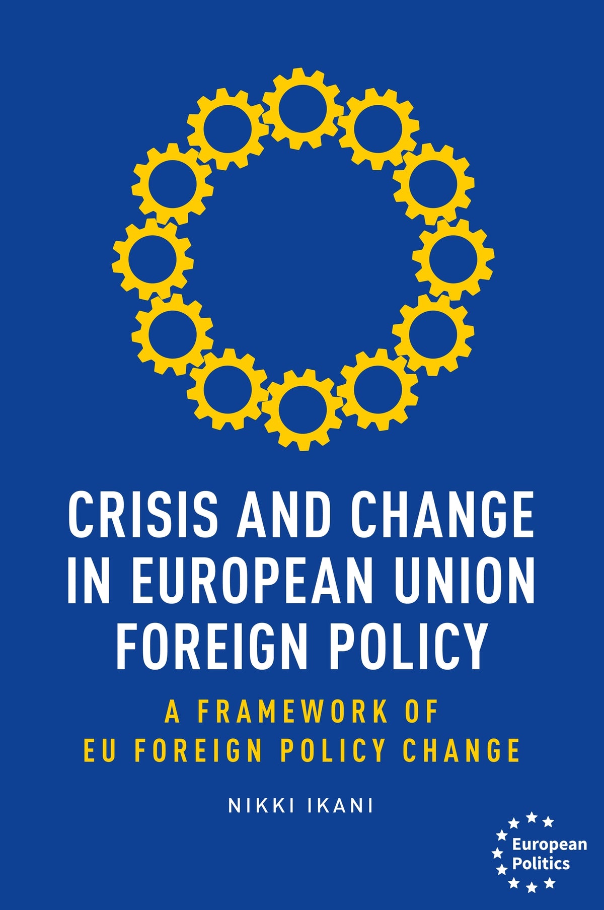 Cover image for Crisis and change in European Union foreign policy ISBN 9781526155641