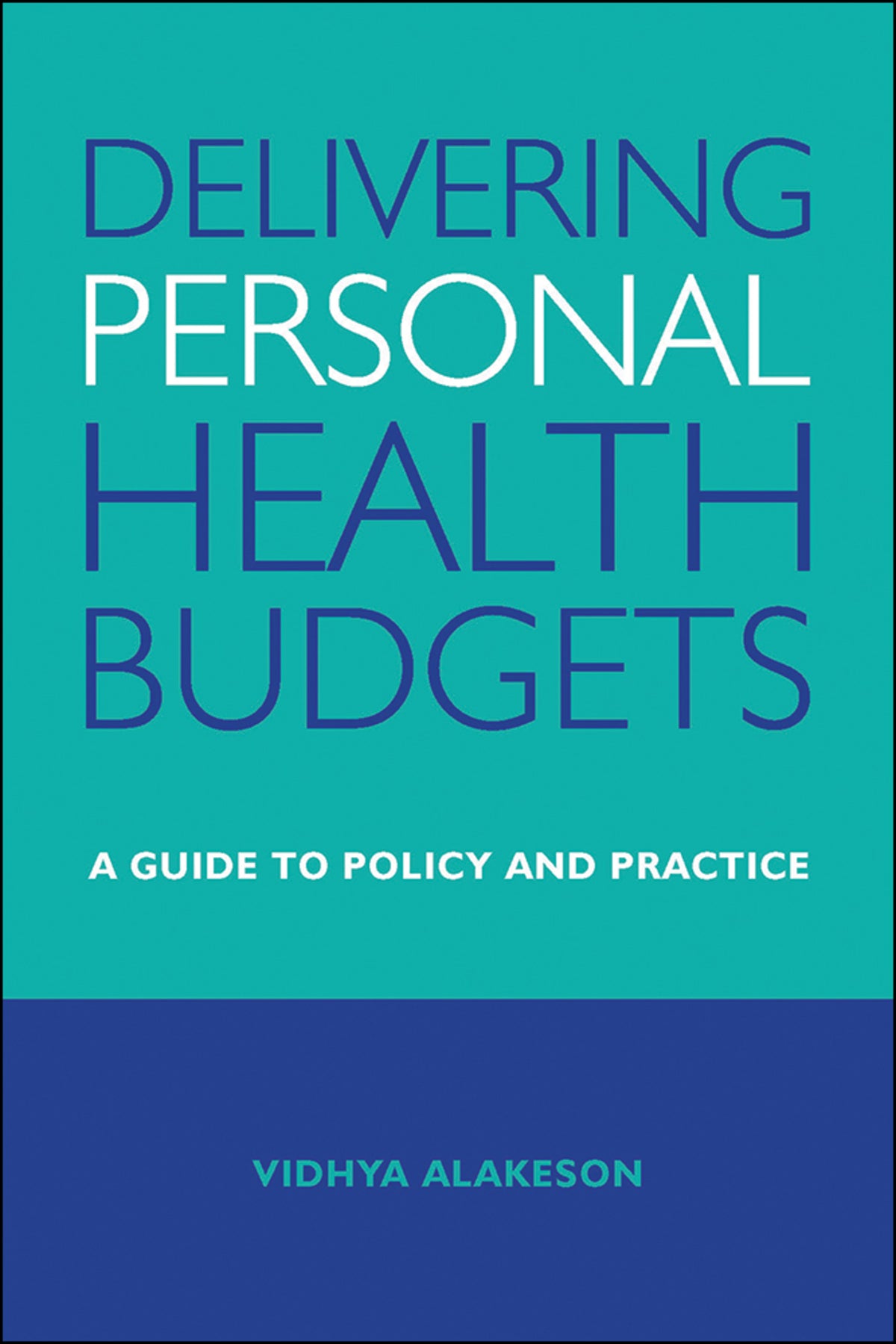 Delivering Personal Health Budgets